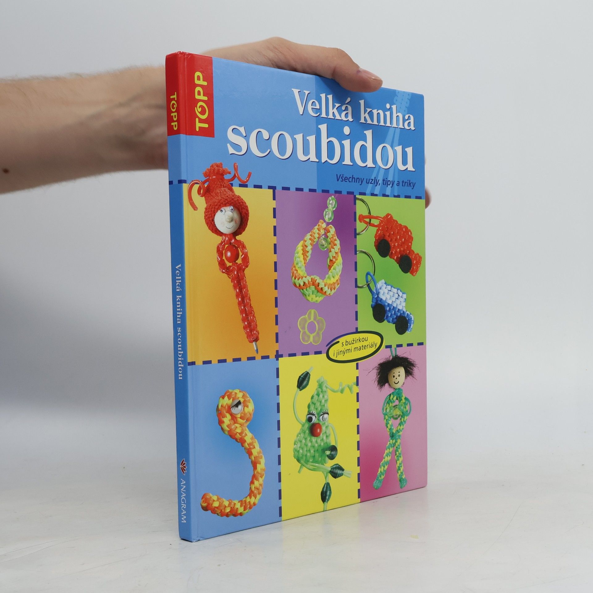 Inge Walz Velká kniha scoubidou: Všechny uzly, tipy a triky