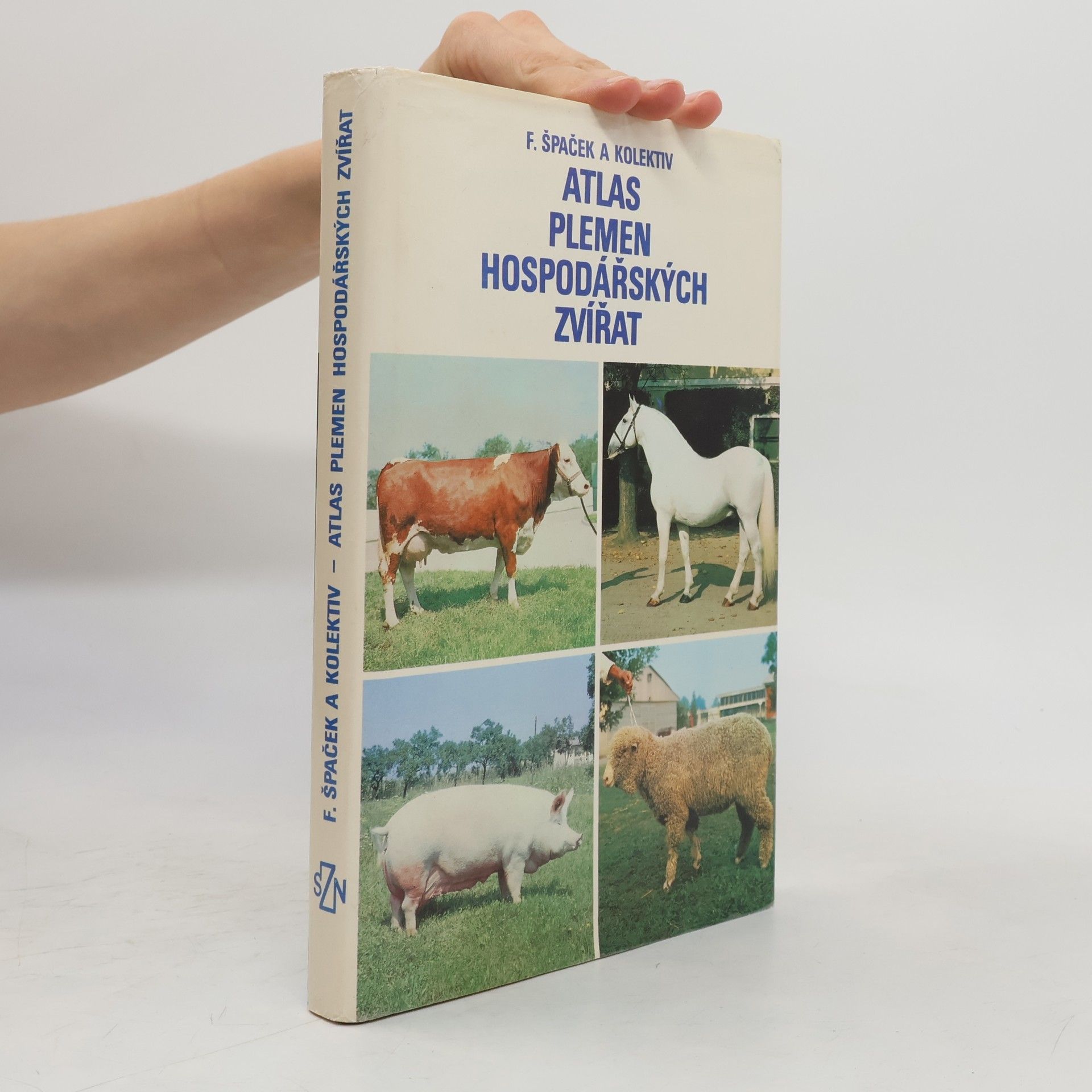 František Špaček Atlas plemen hospodářských zvířat