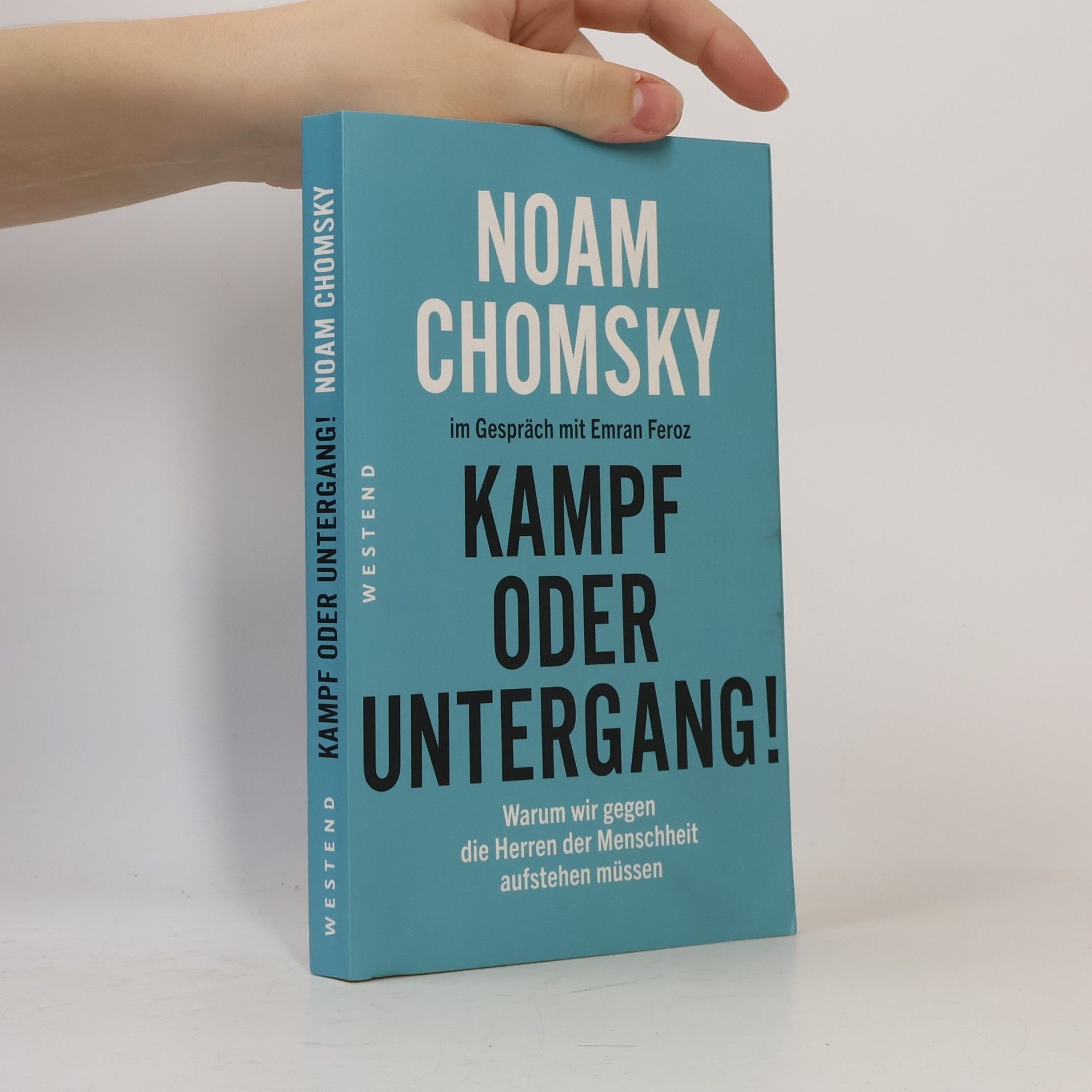 Noam Chomsky Kampf oder Untergang!