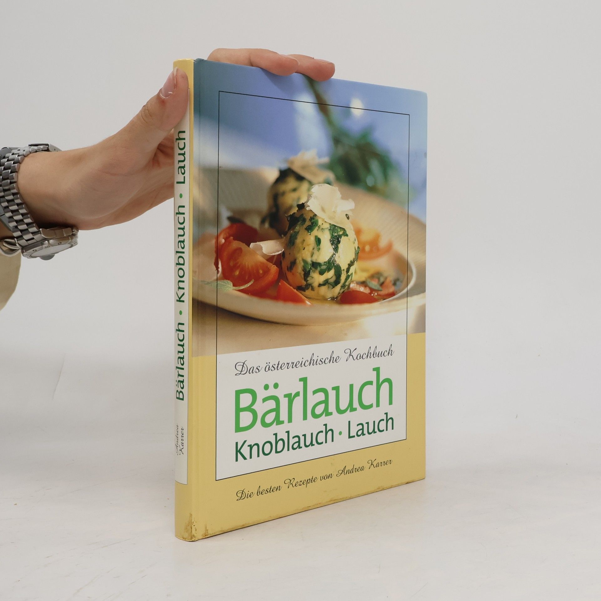 Autorenkollektiv Bärlauch. Knoblauch. Lauch