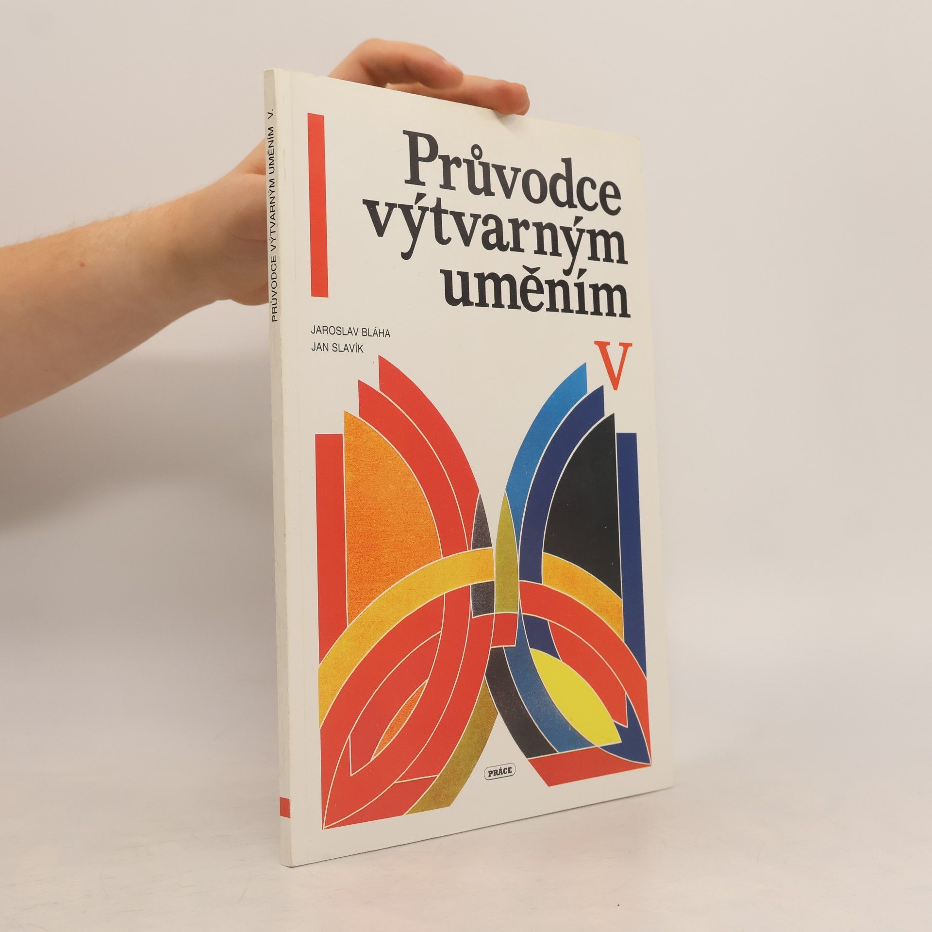 Jaroslav Bláha Průvodce výtvarným uměním V