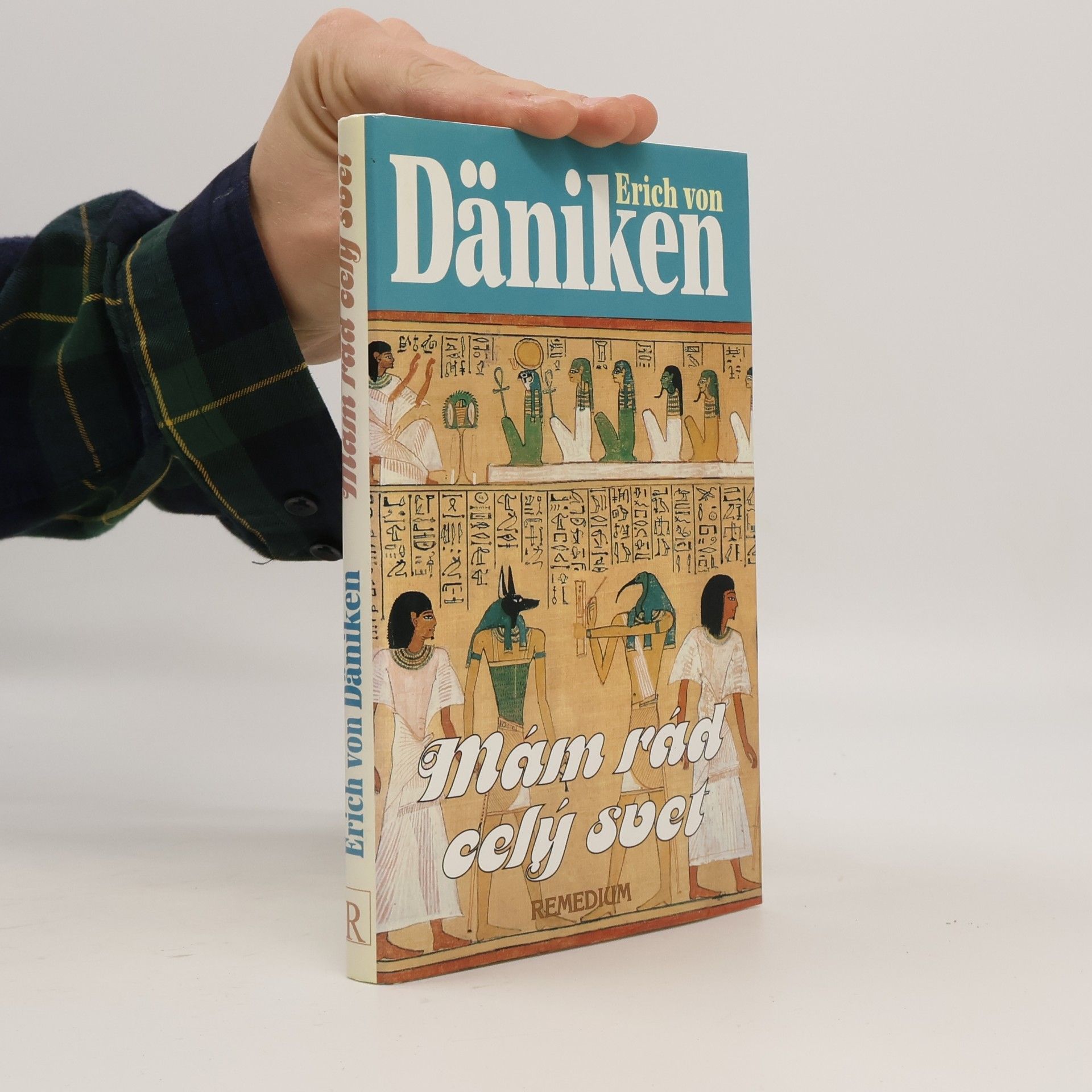 Erich von Däniken Mám rád celý svet