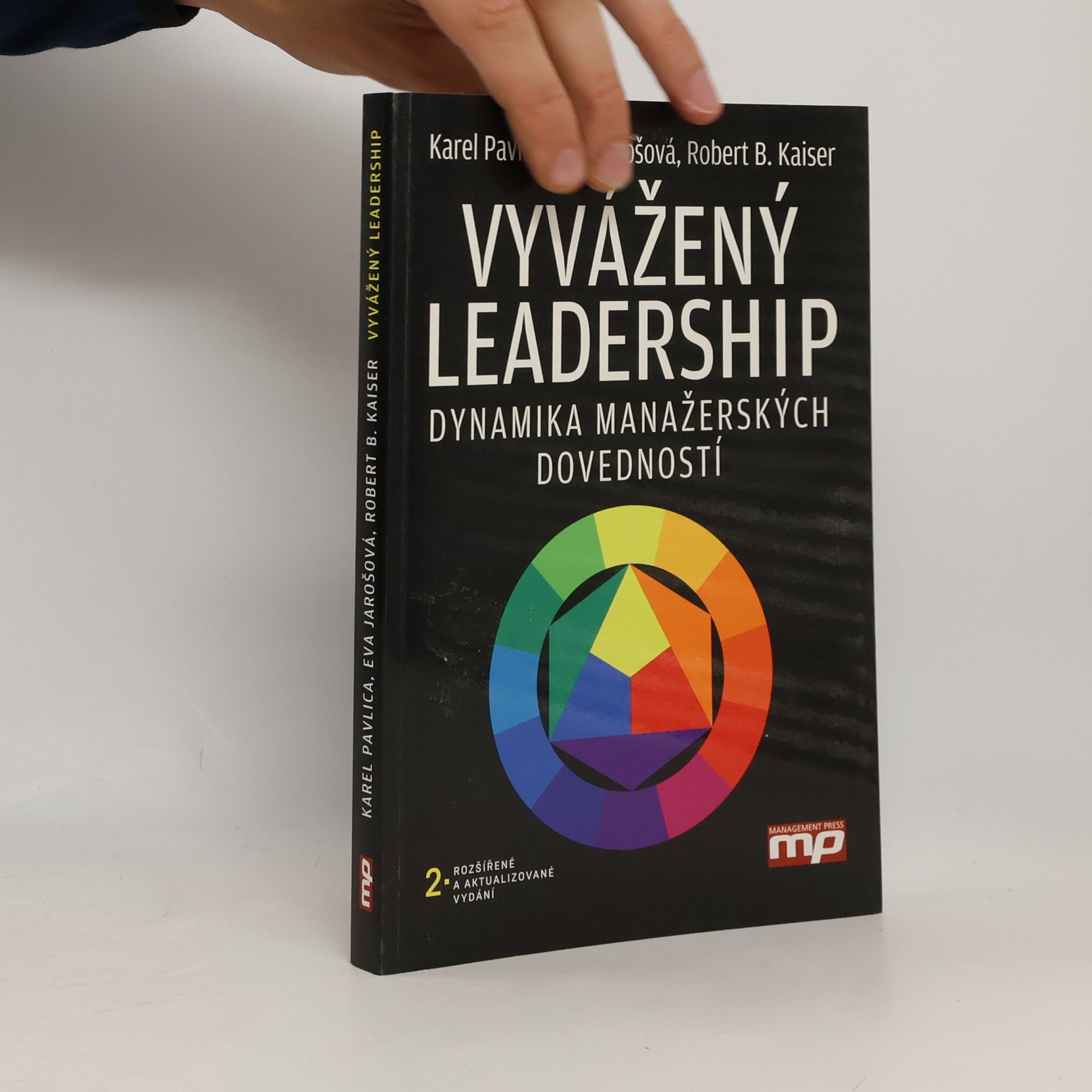 Robert B. Kaiser Vyvážený leadership : dynamika manažerských dovedností