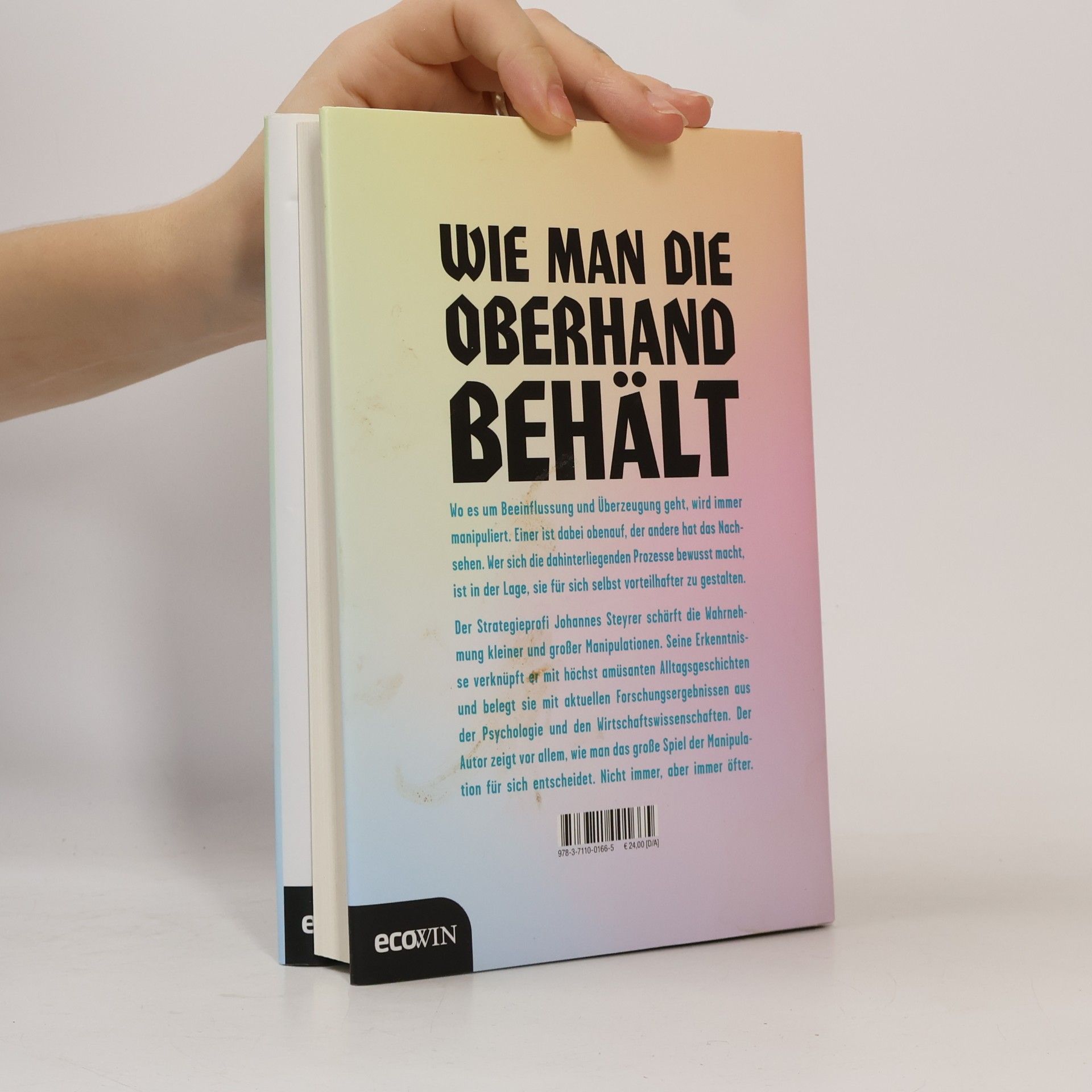 Johannes Steyrer Die Macht der Manipulation