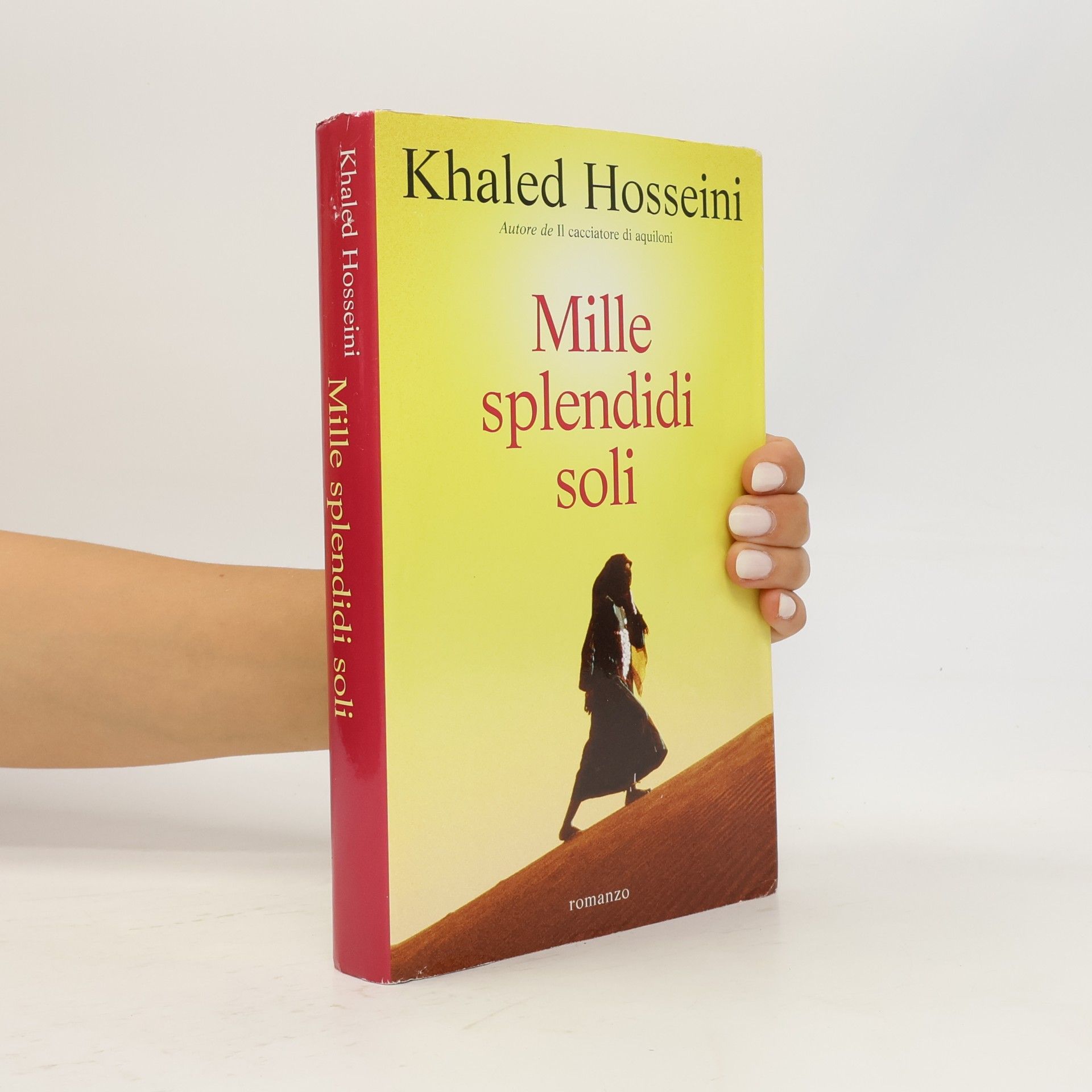 Khaled Hosseini Mille splendidi soli