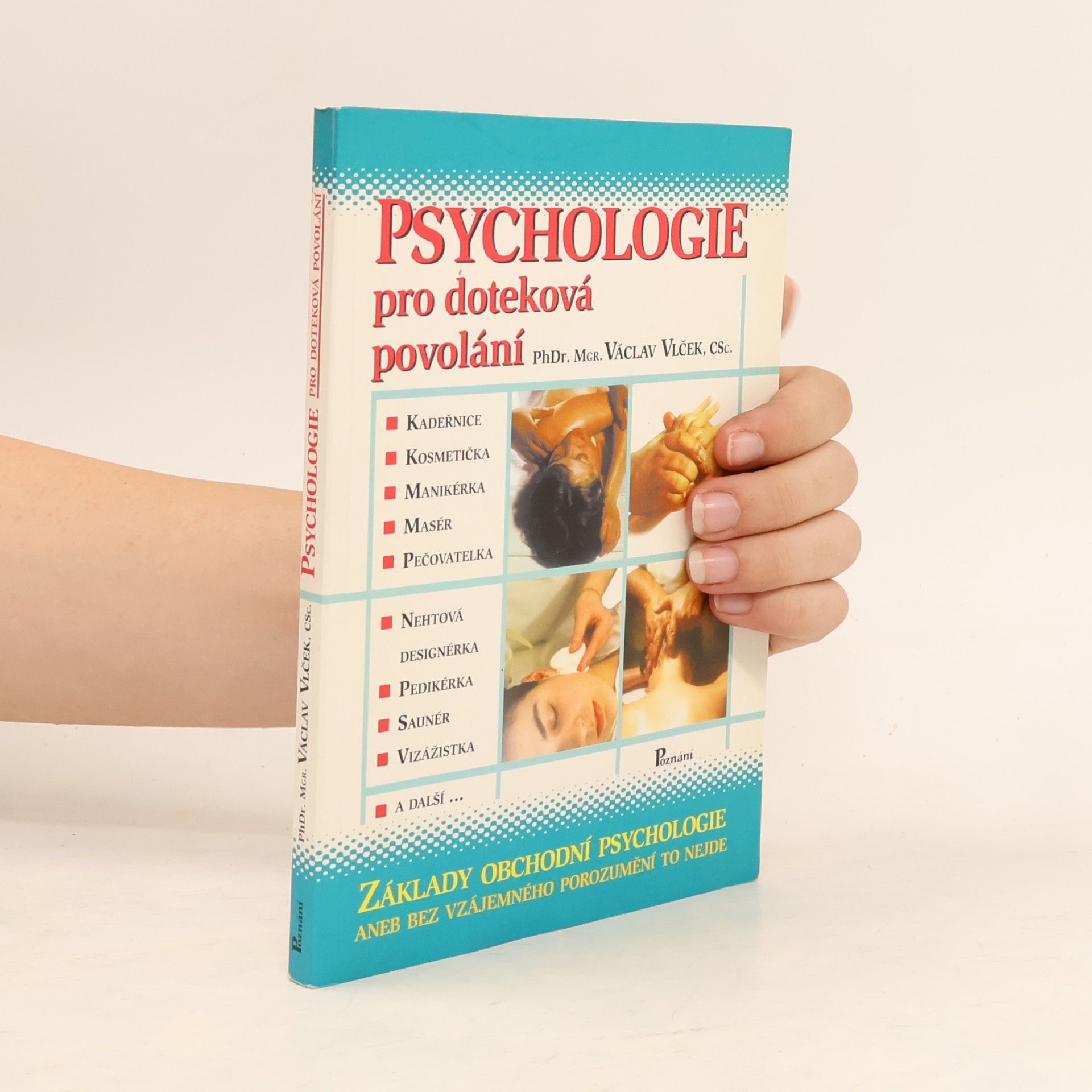 Václav Vlček Psychologie pro doteková povolání