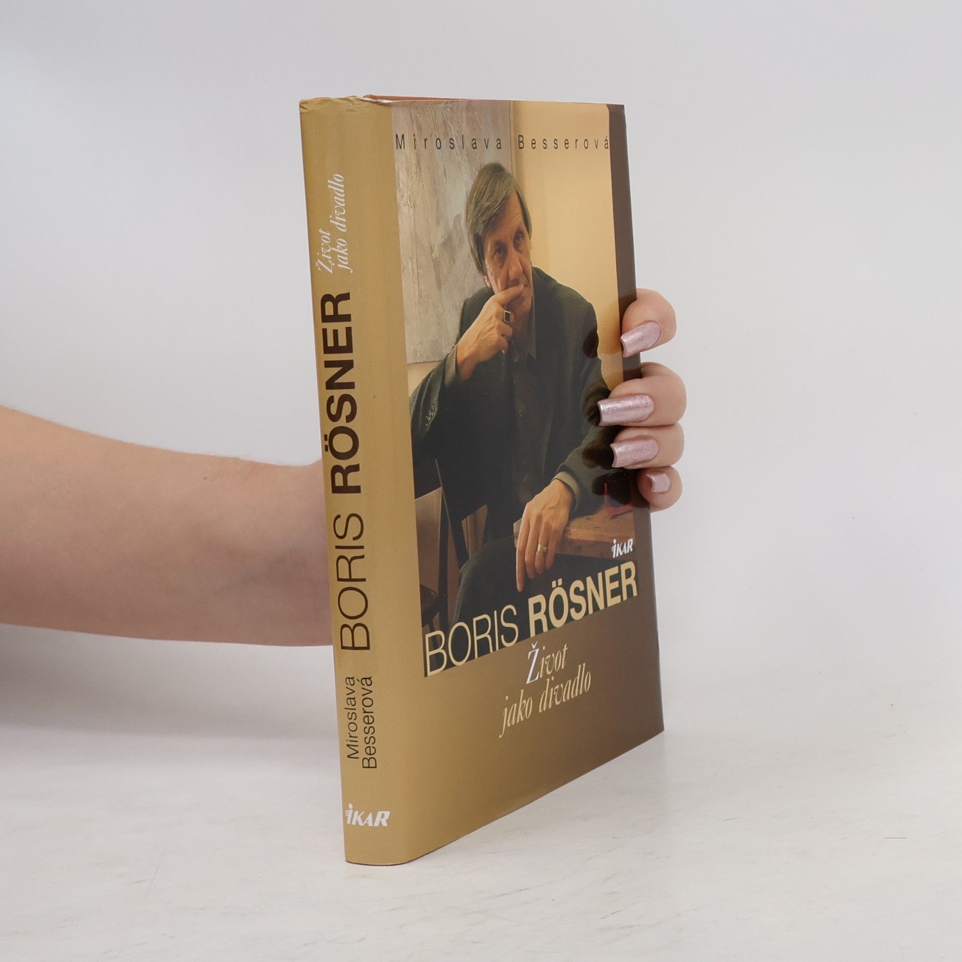 Boris Rösner : život jako divadlo