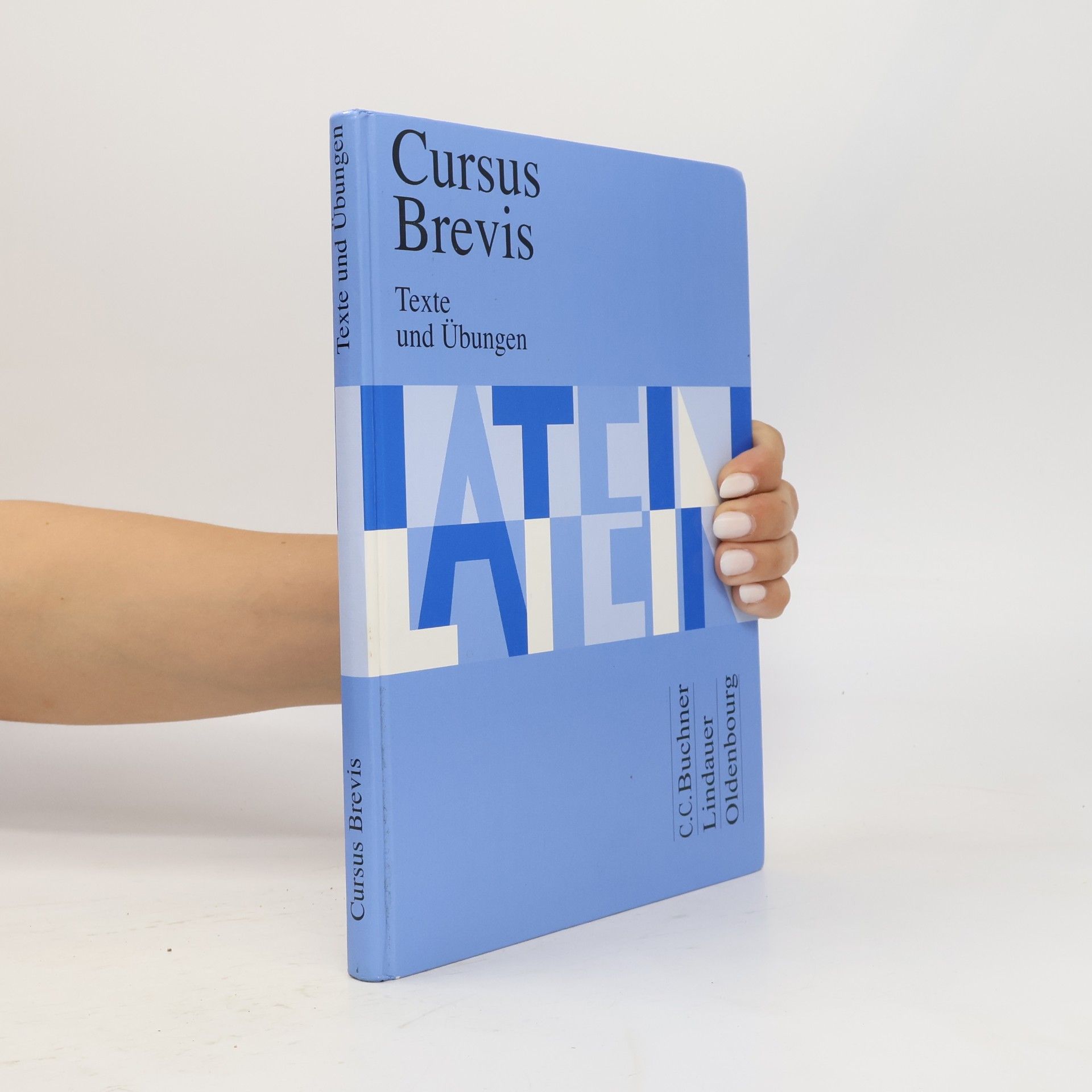 Cursus Brevis. Texte und Übungen