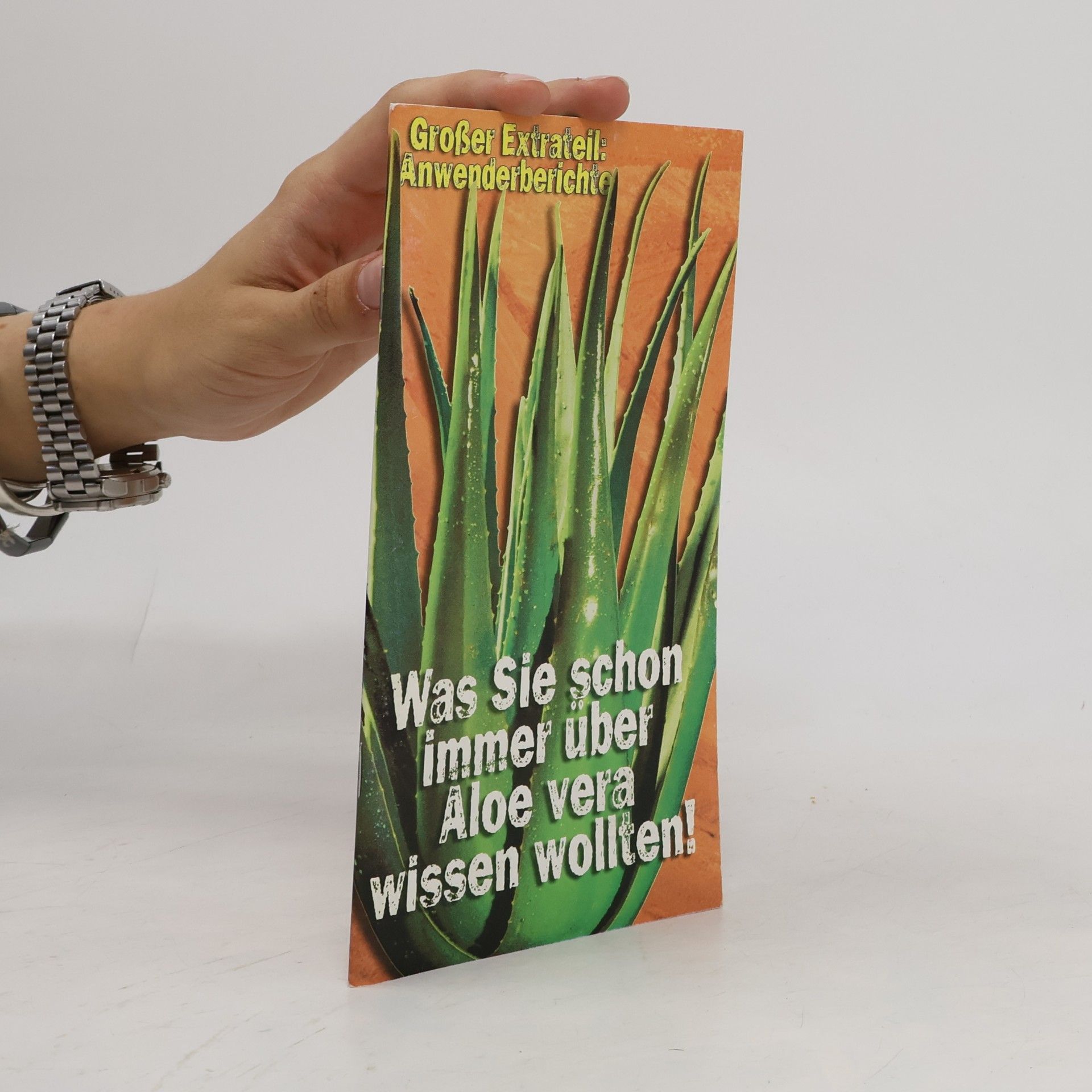 Autorenkollektiv Was Sie schon immer über Aloe vera wissen wollten!