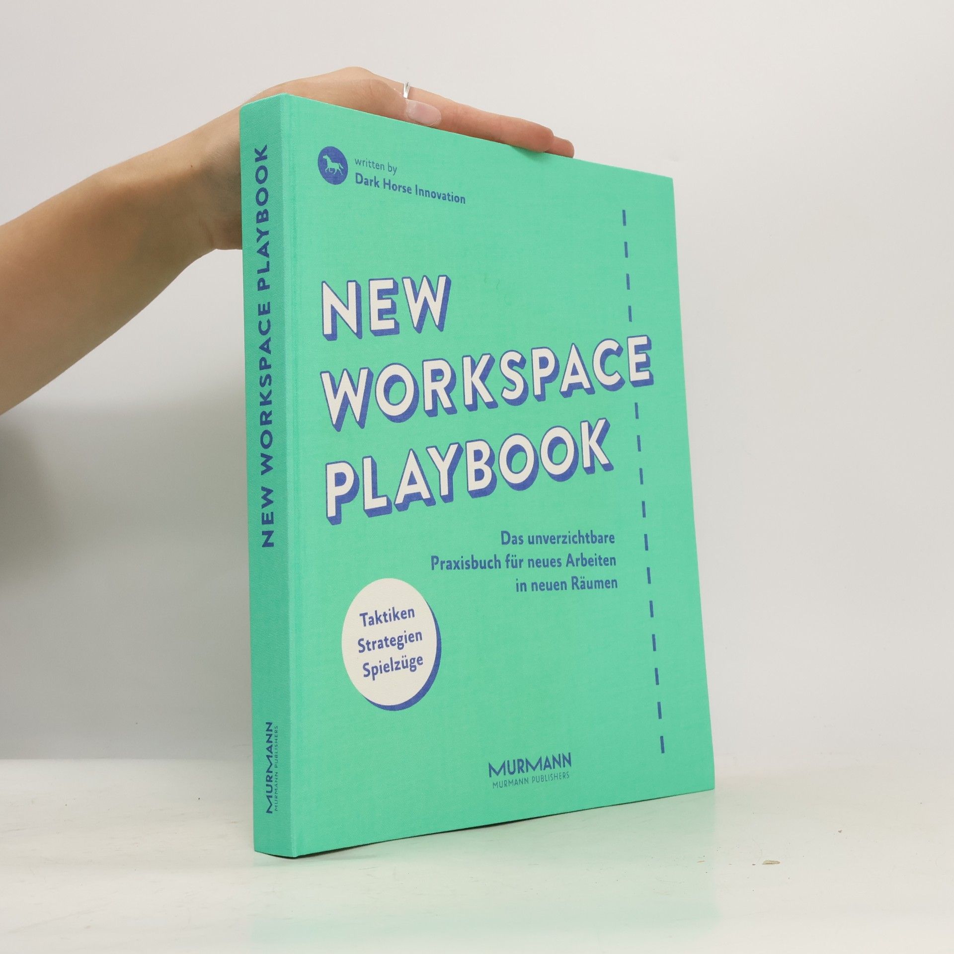 Dark Horse Innovation New Workspace Playbook