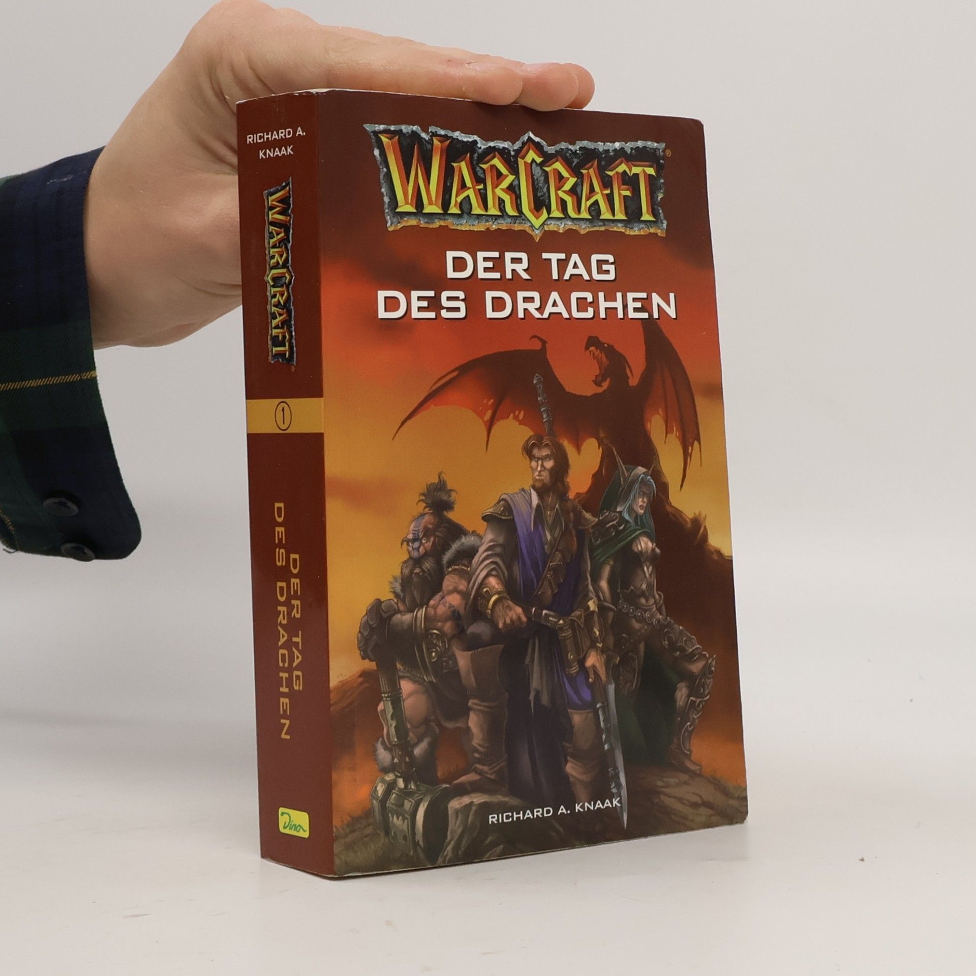 Richard A. Knaak WarCraft 1. Der Tag des Drachen