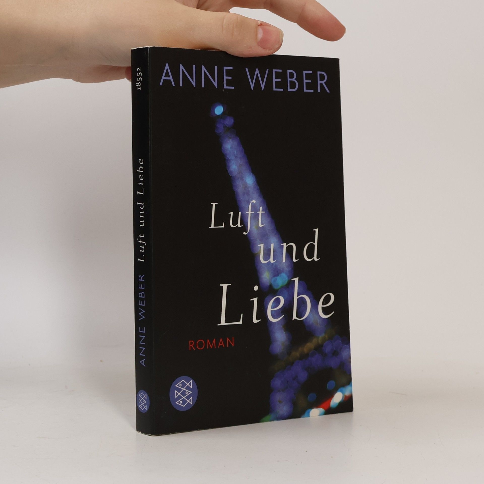 Anne Weber Luft und Liebe