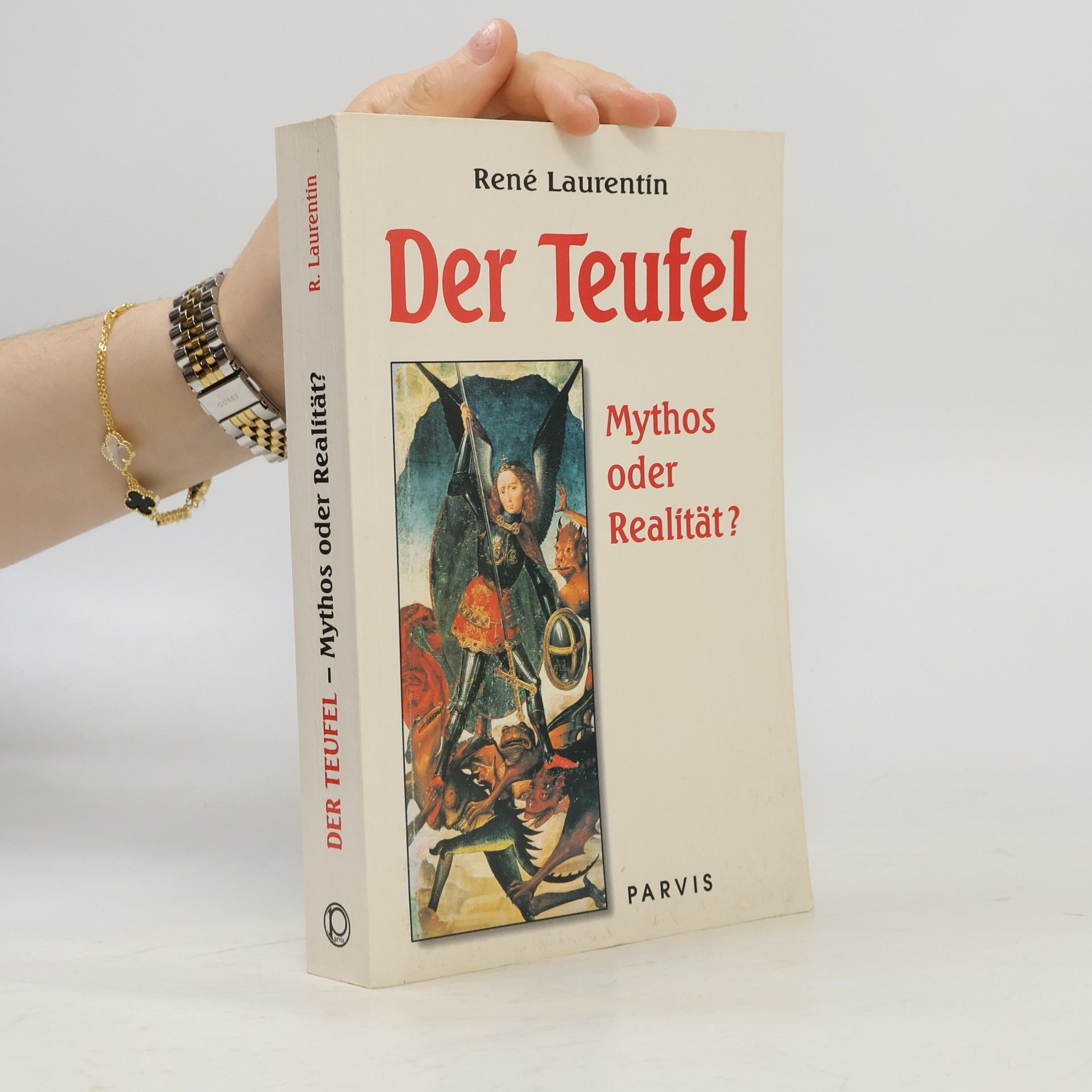 René Laurentin Der Teufel, Mythos oder Realität