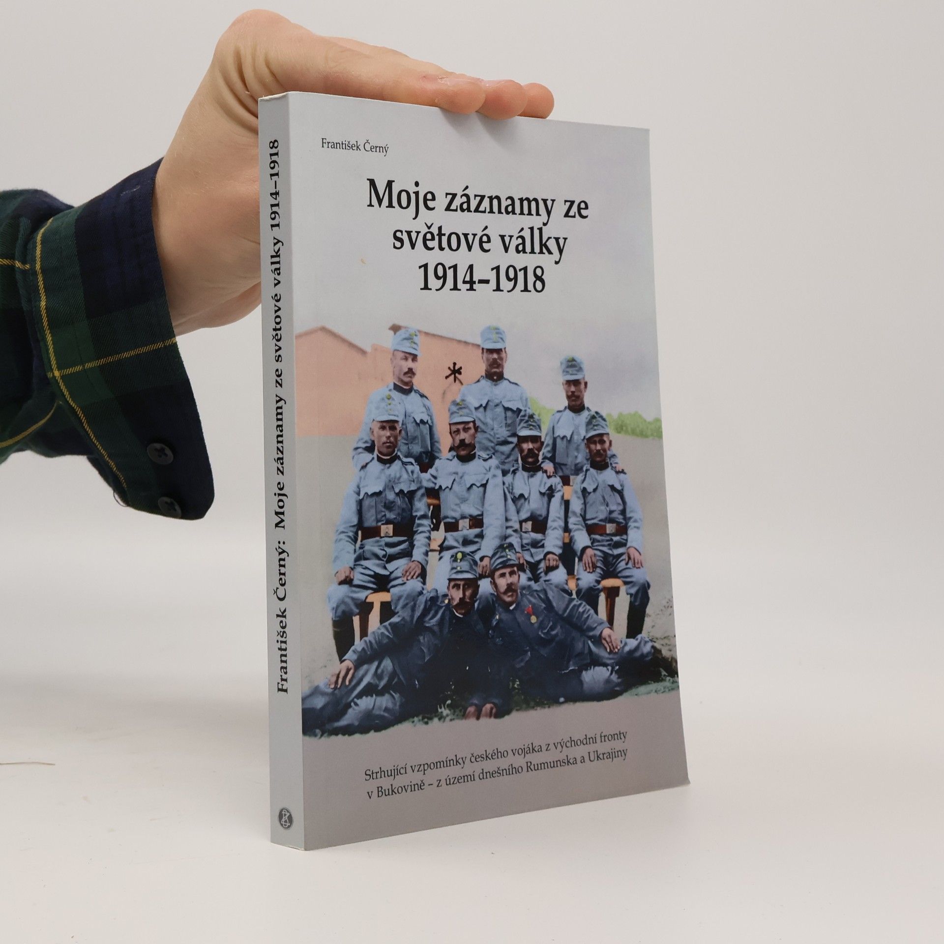 František Černý Moje záznamy ze světové války 1914-1918