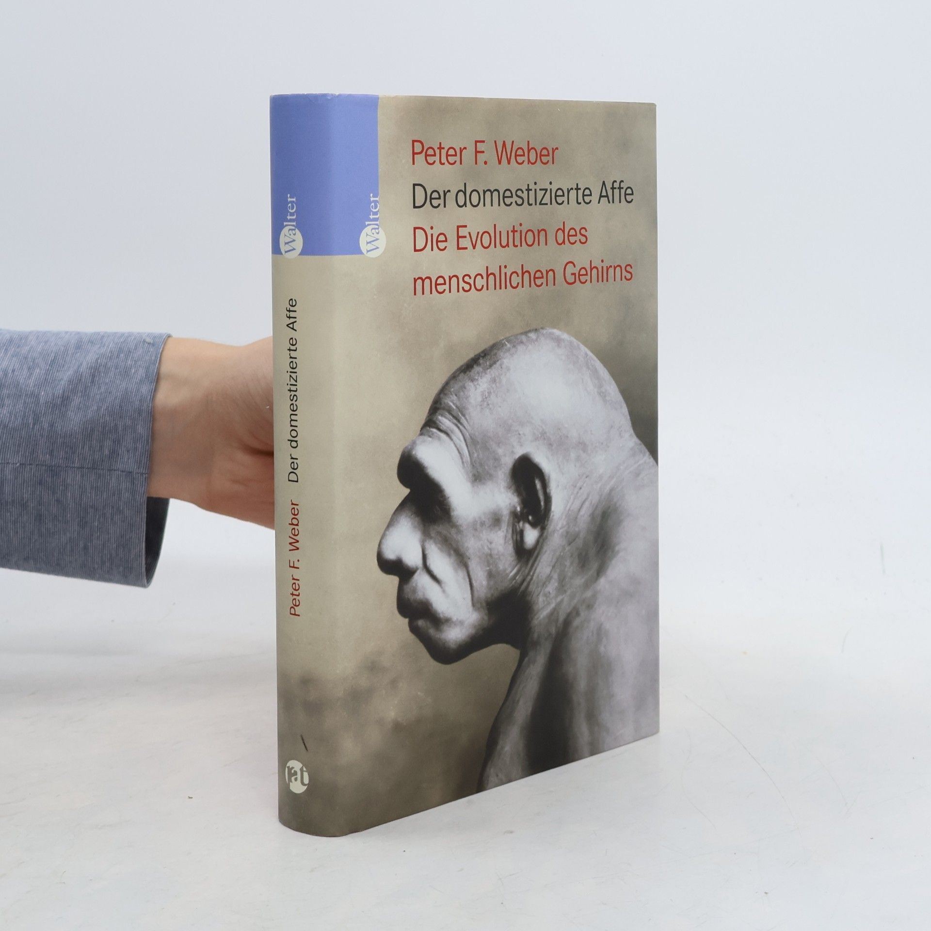 Peter F. Weber Der domestizierte Affe