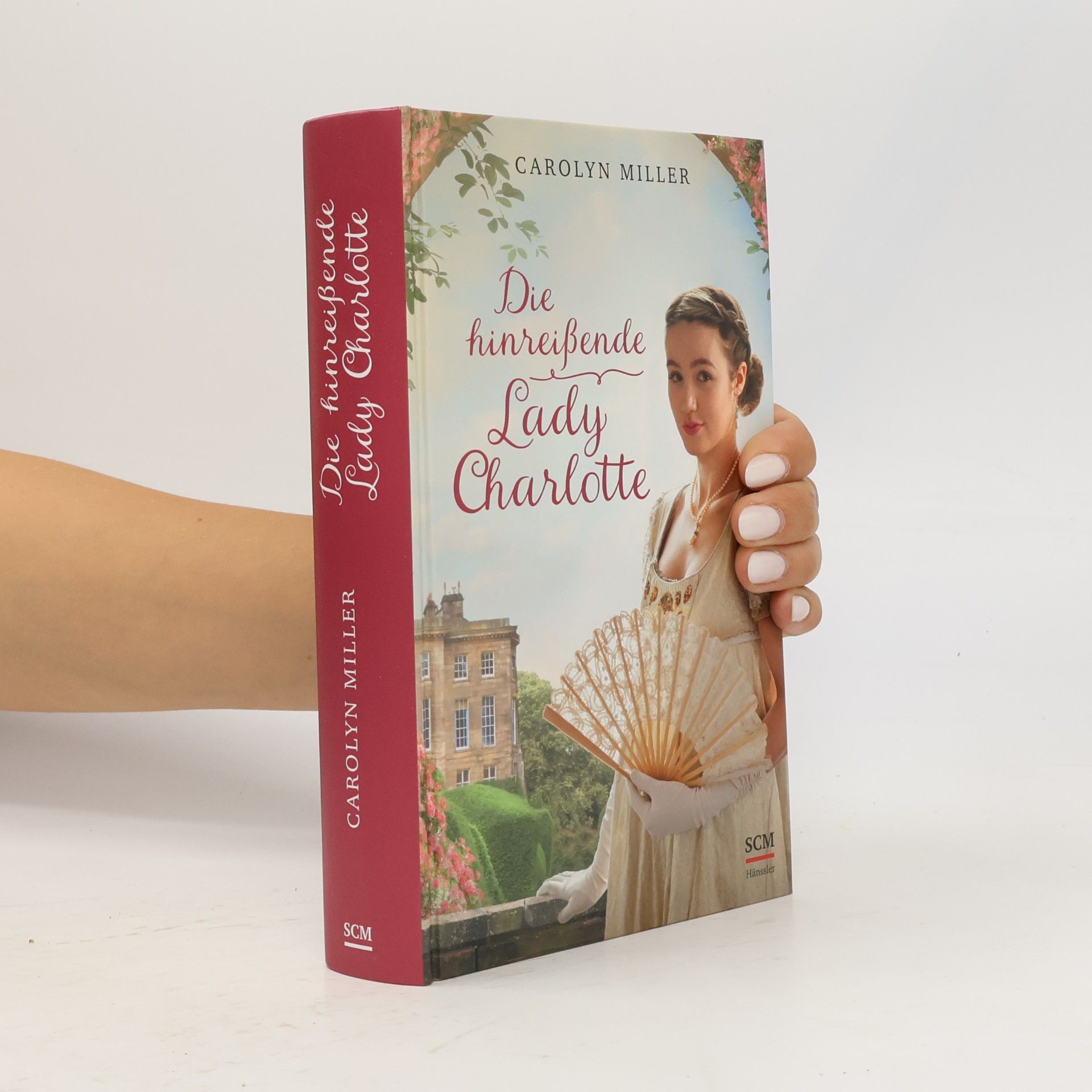 Carolyn Miller Die hinreißende Lady Charlotte