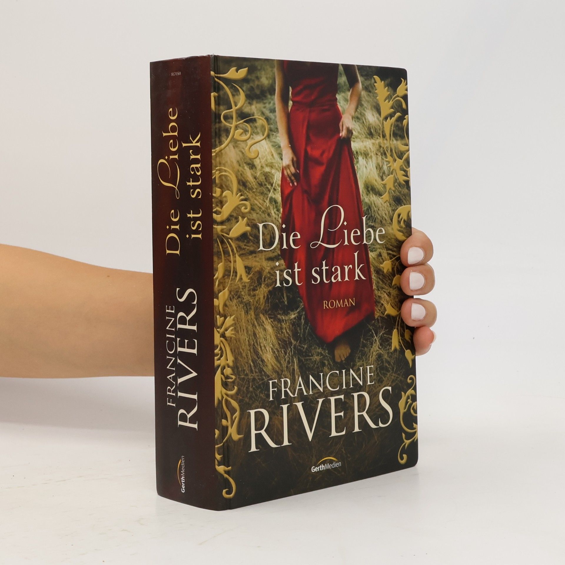 Francine Rivers Die Liebe ist stark