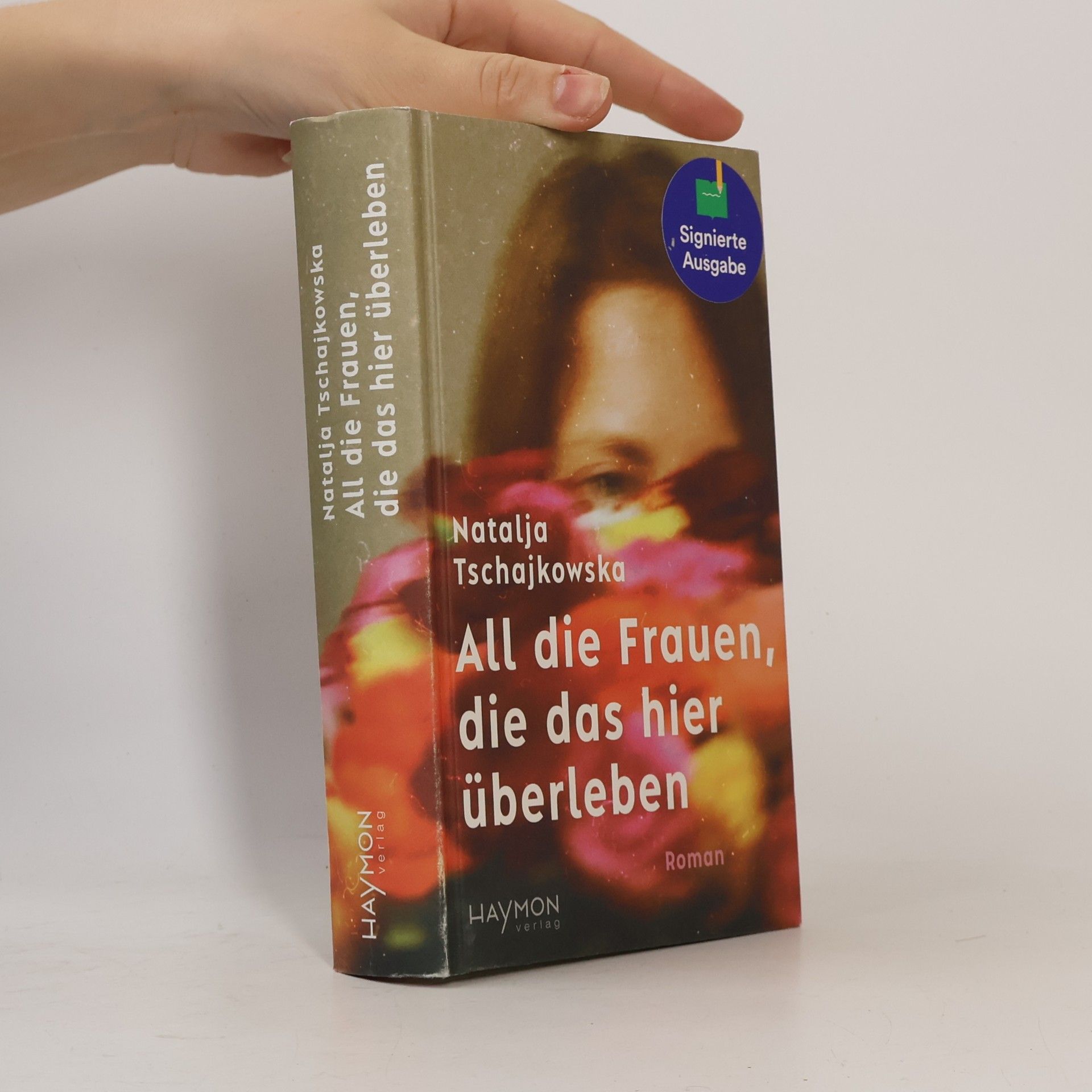 Natalija Tschajkowska All die Frauen, die das hier überleben