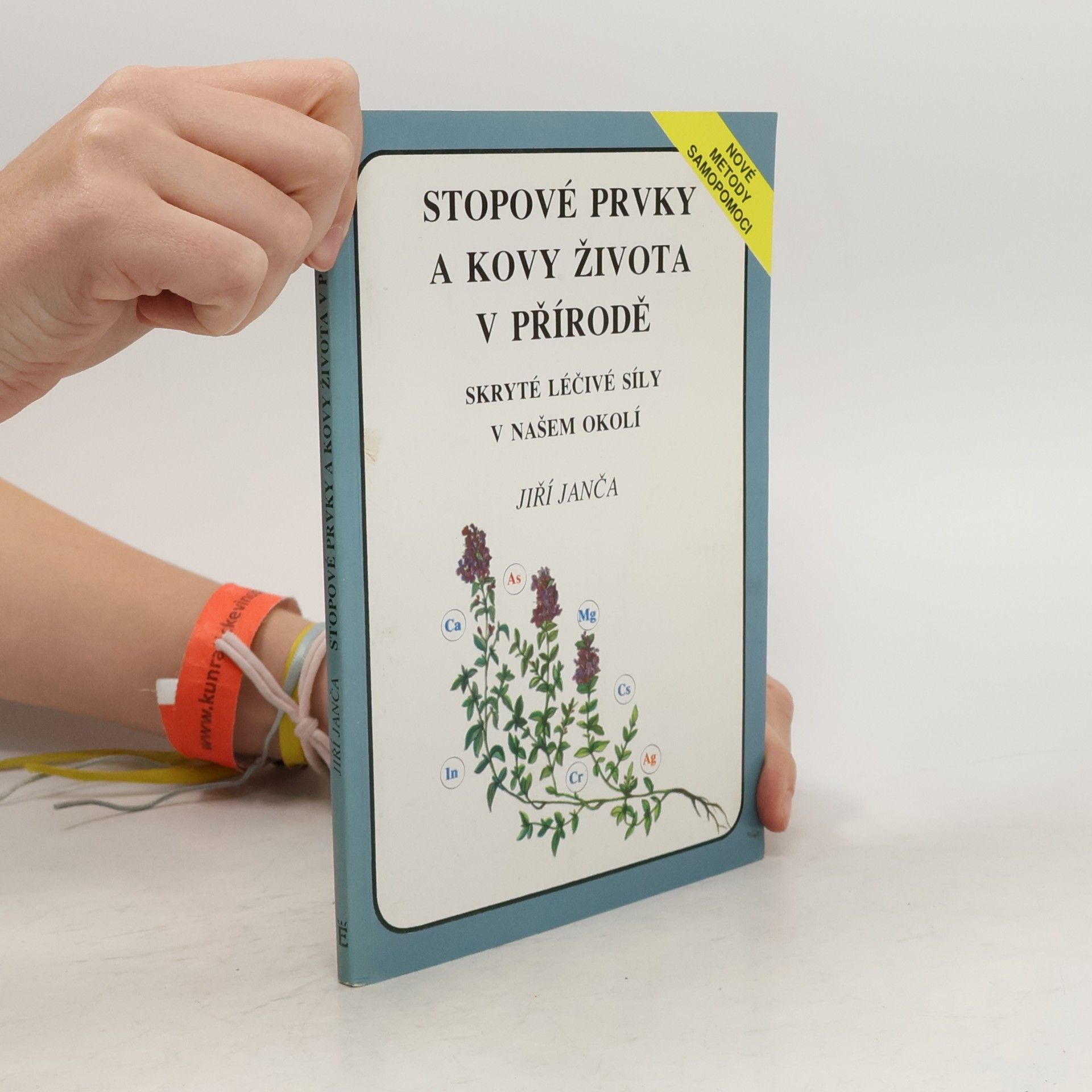 Stopové prvky a kovy života v přírodě. Skryté léčivé síly v našem okolí