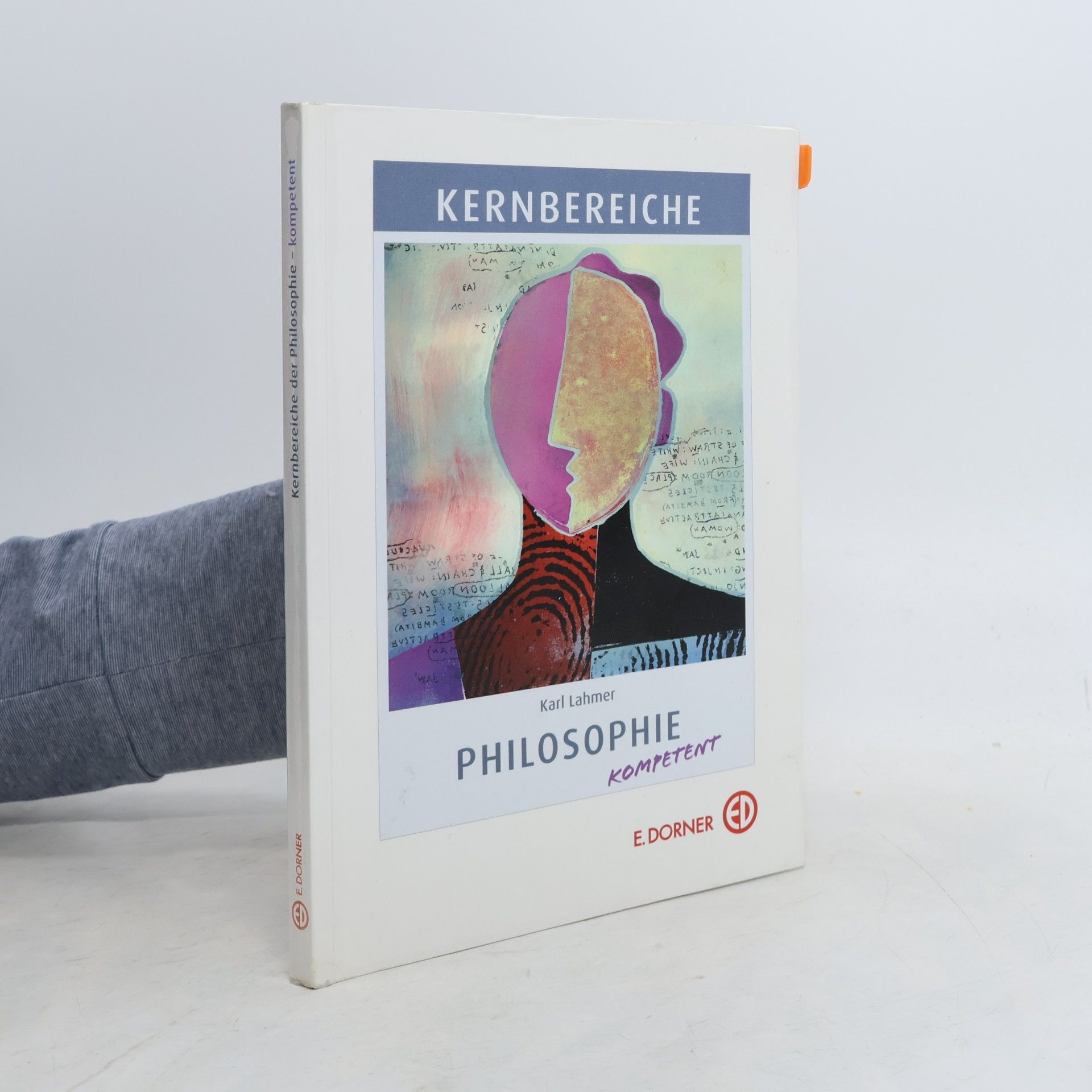 Karl Lahmer Kernbereiche. Philosophie