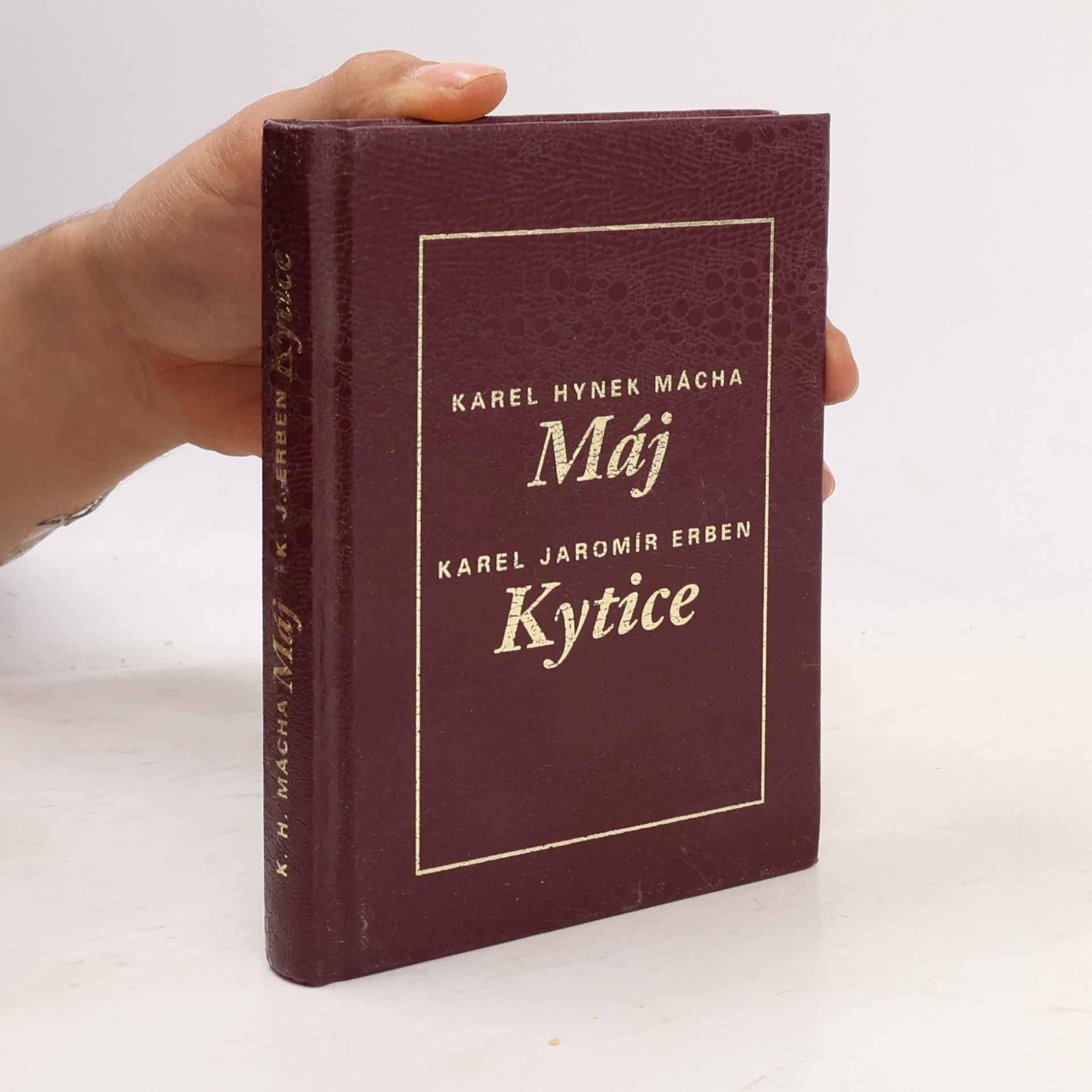 Karel Jaromír Erben To nejlepší z české poezie 19. století: Máj, Kytice