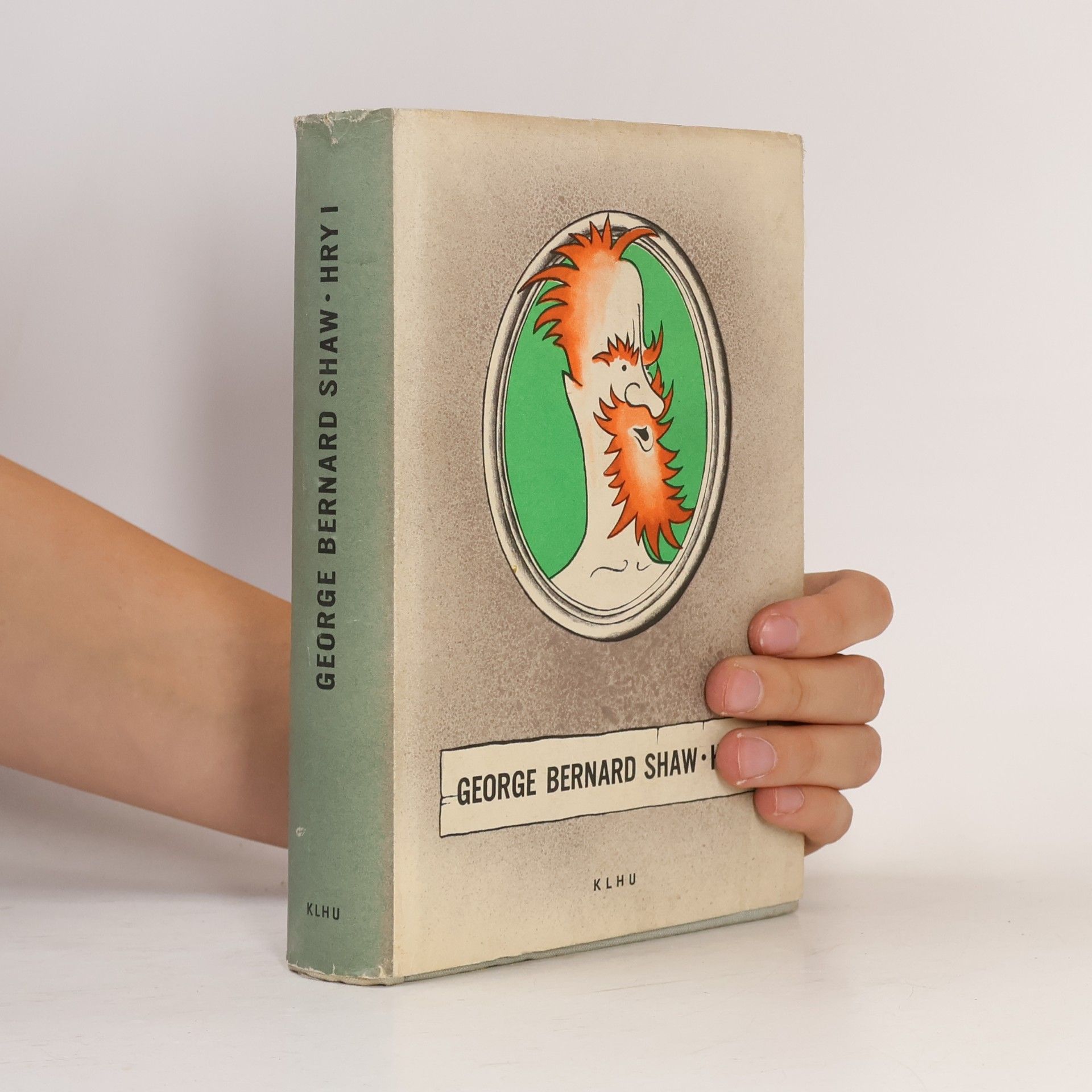 George Bernard Shaw Hry I.