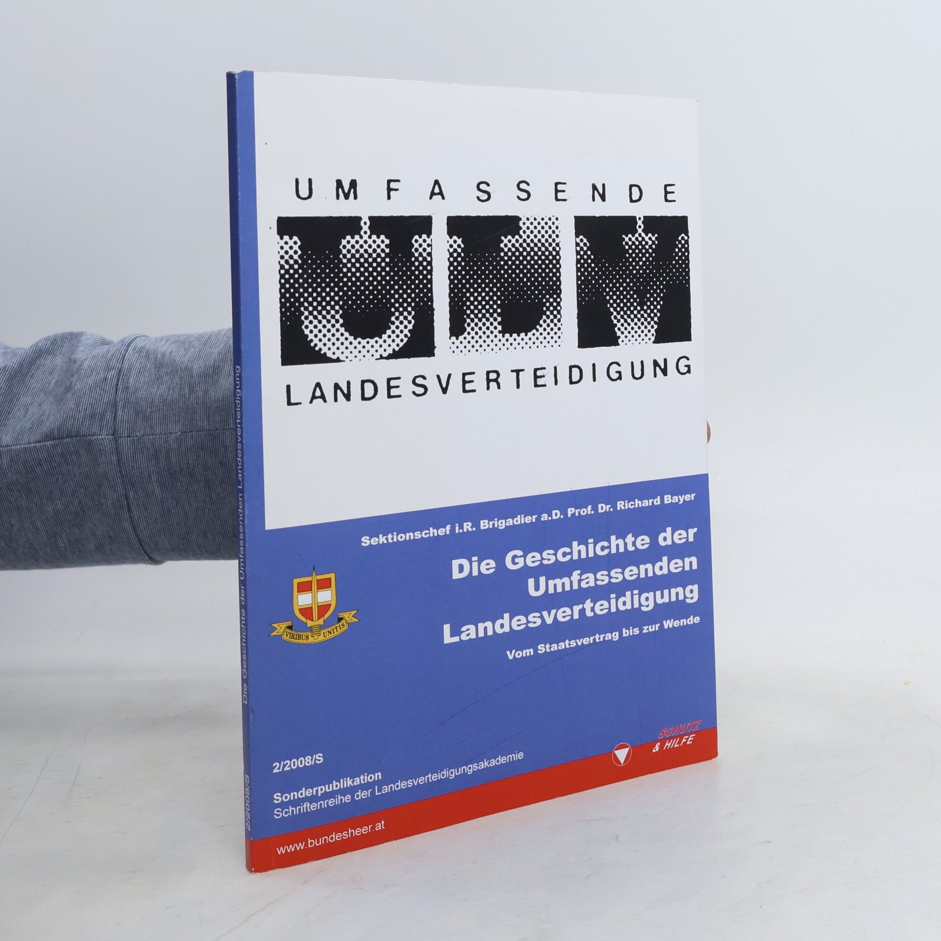 Richard Bayer Die Geschichte der umfassenden Landesverteidigung
