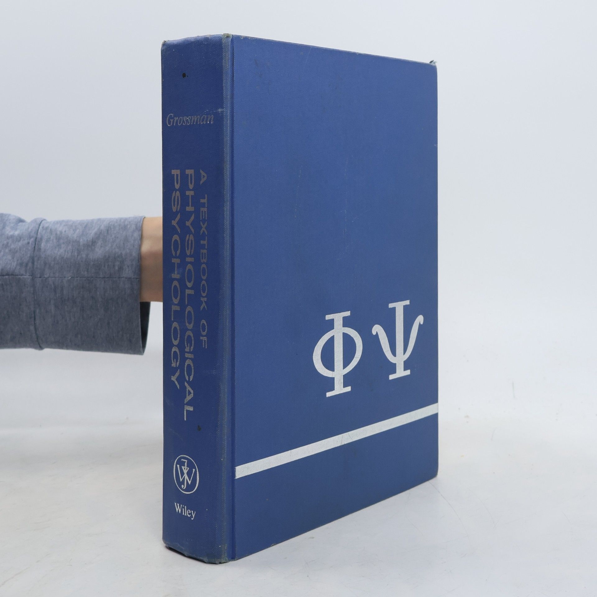 Sebastian Peter Grossman A Textbook of Physiological Psychology