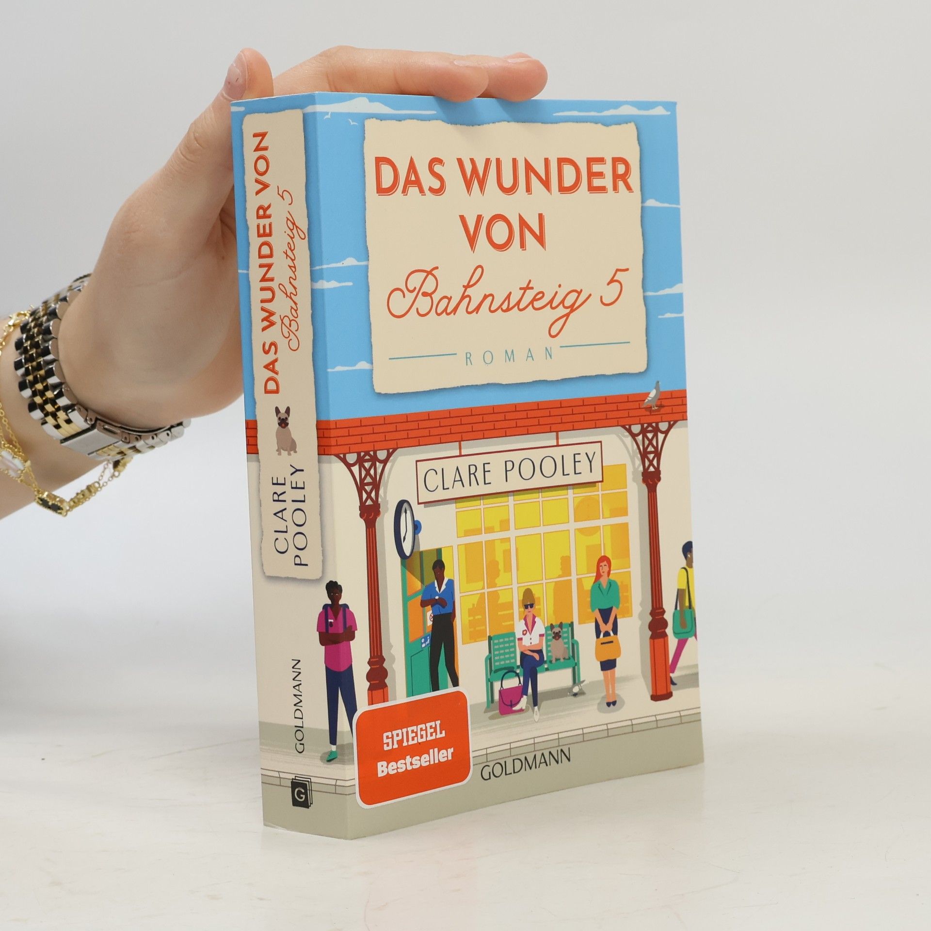 Clare Pooley Das Wunder von Bahnsteig 5