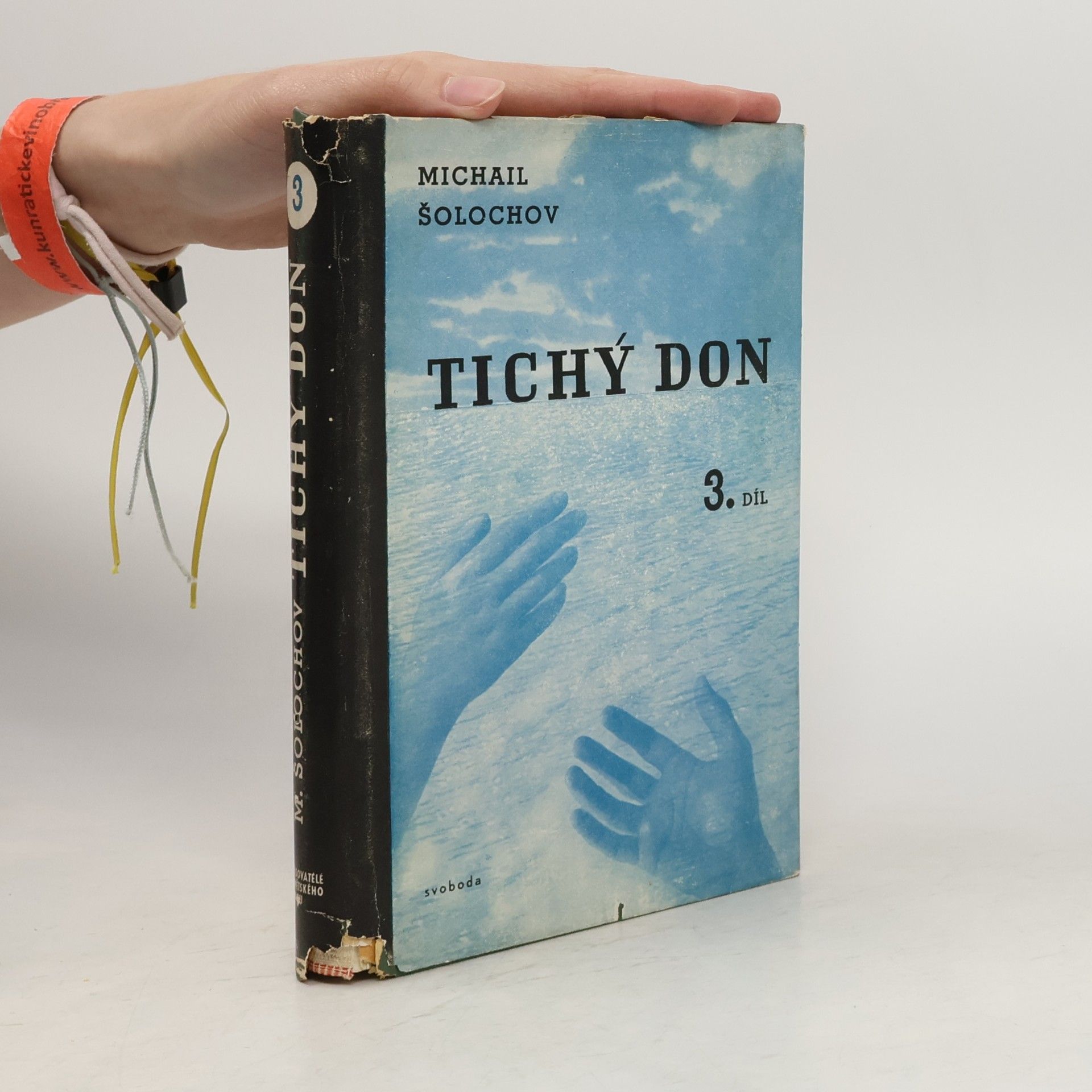 Michail Aleksandrovič Šolochov Tichý Don. Díl 3