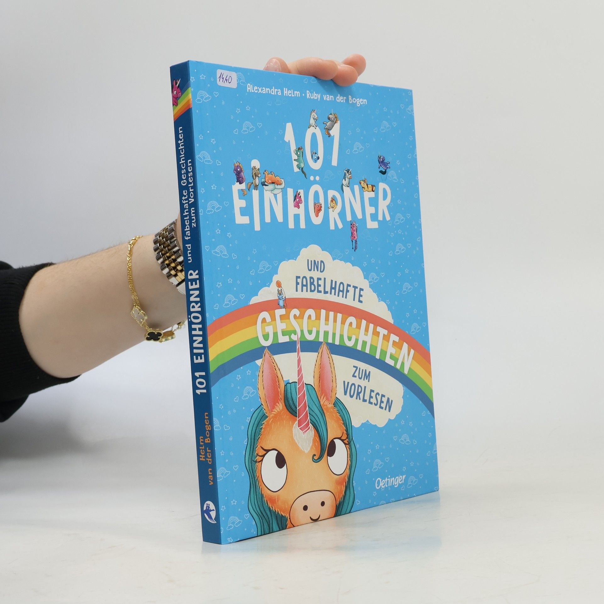 Ruby van der Bogen 101 Einhörner und fabelhafte Geschichten zum Vorlesen