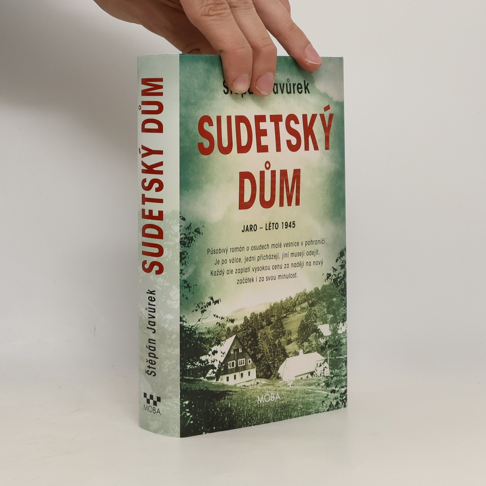 Štěpán Javůrek Sudetský dům : jaro - léto 1945