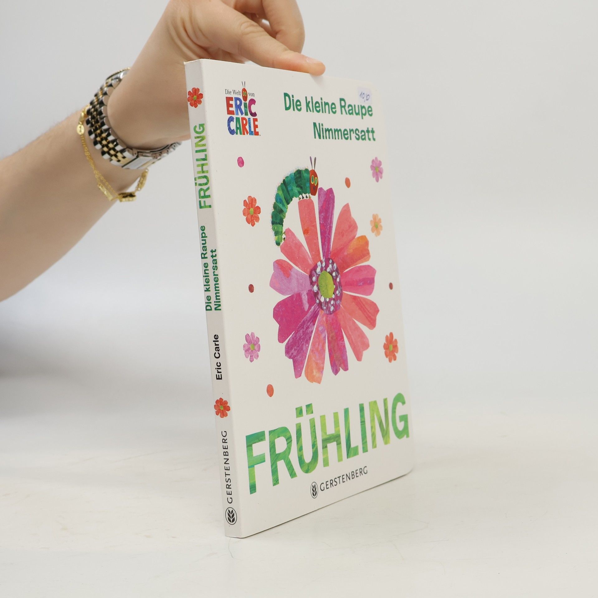 Eric Carle Die kleine Raupe Nimmersatt - Frühling