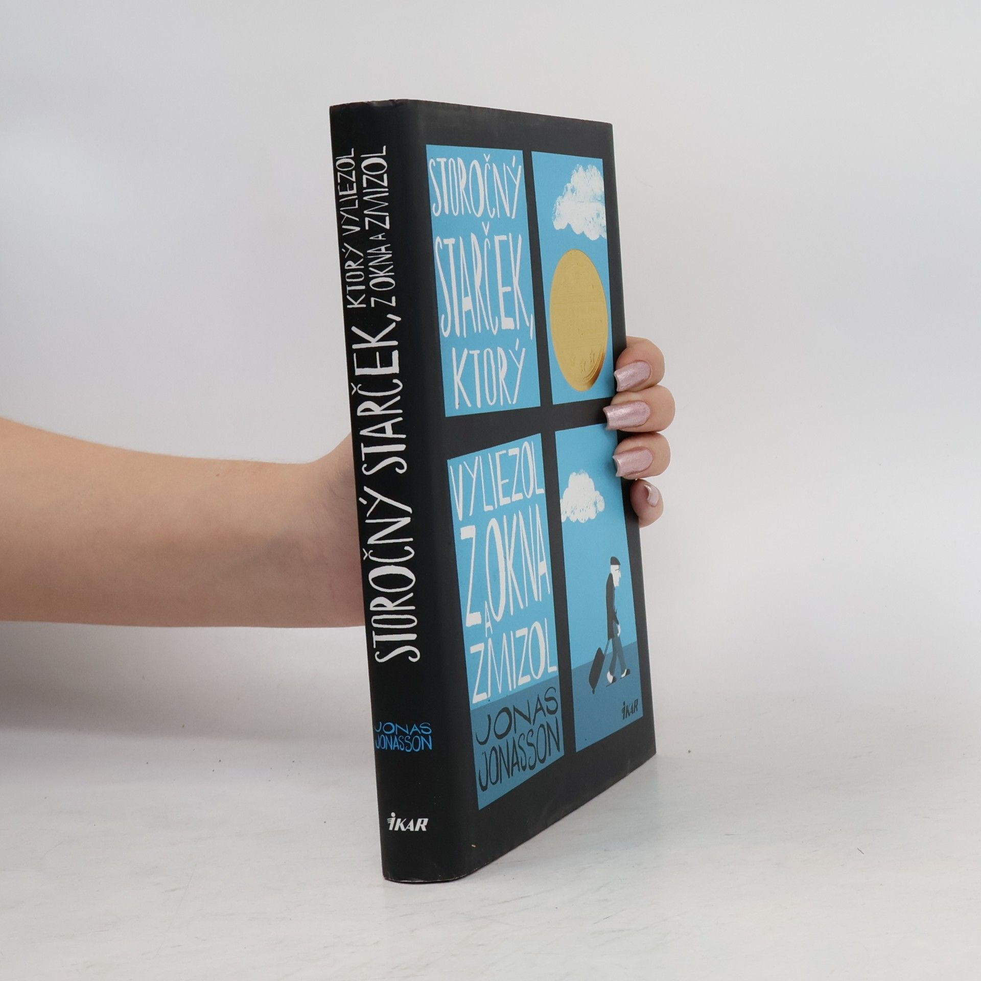 Jonas Jonasson Storočný starček, ktorý vyliezol z okna a zmizol