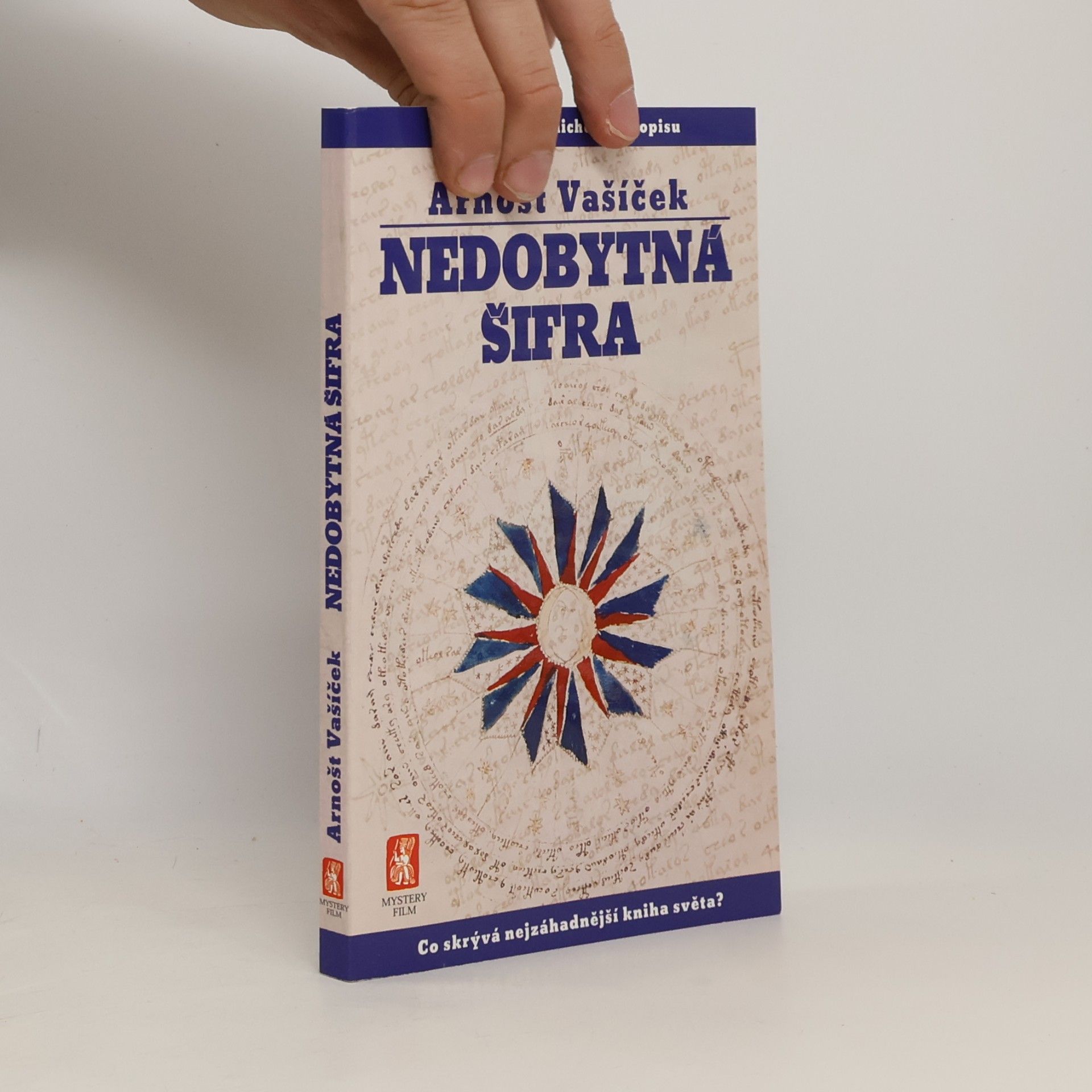 Nedobytná šifra : tajemství Voynichova rukopisu : co skrývá nejzáhadnější kniha světa?