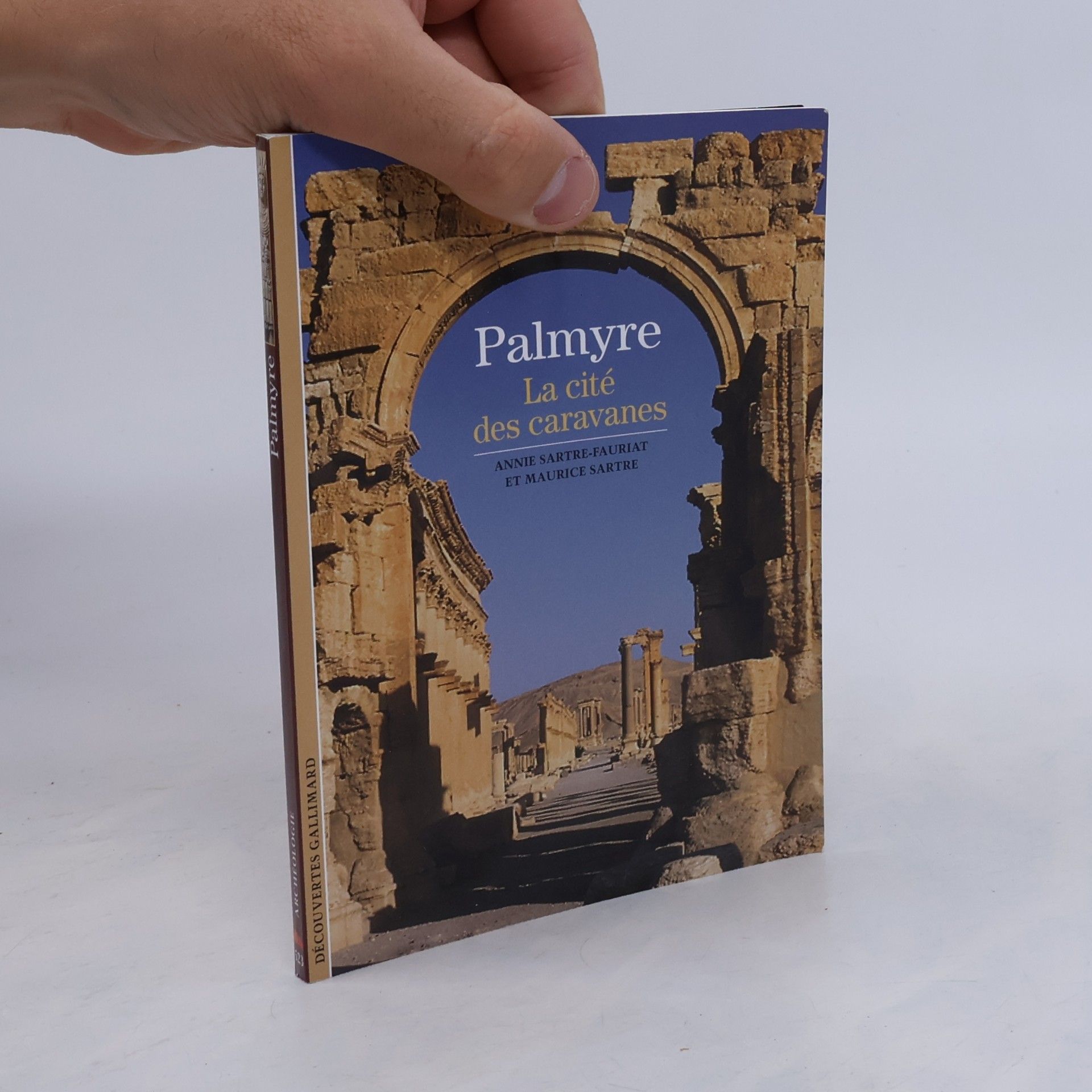 Annie Sartre-Fauriat Découvertes Gallimard: Palmyre