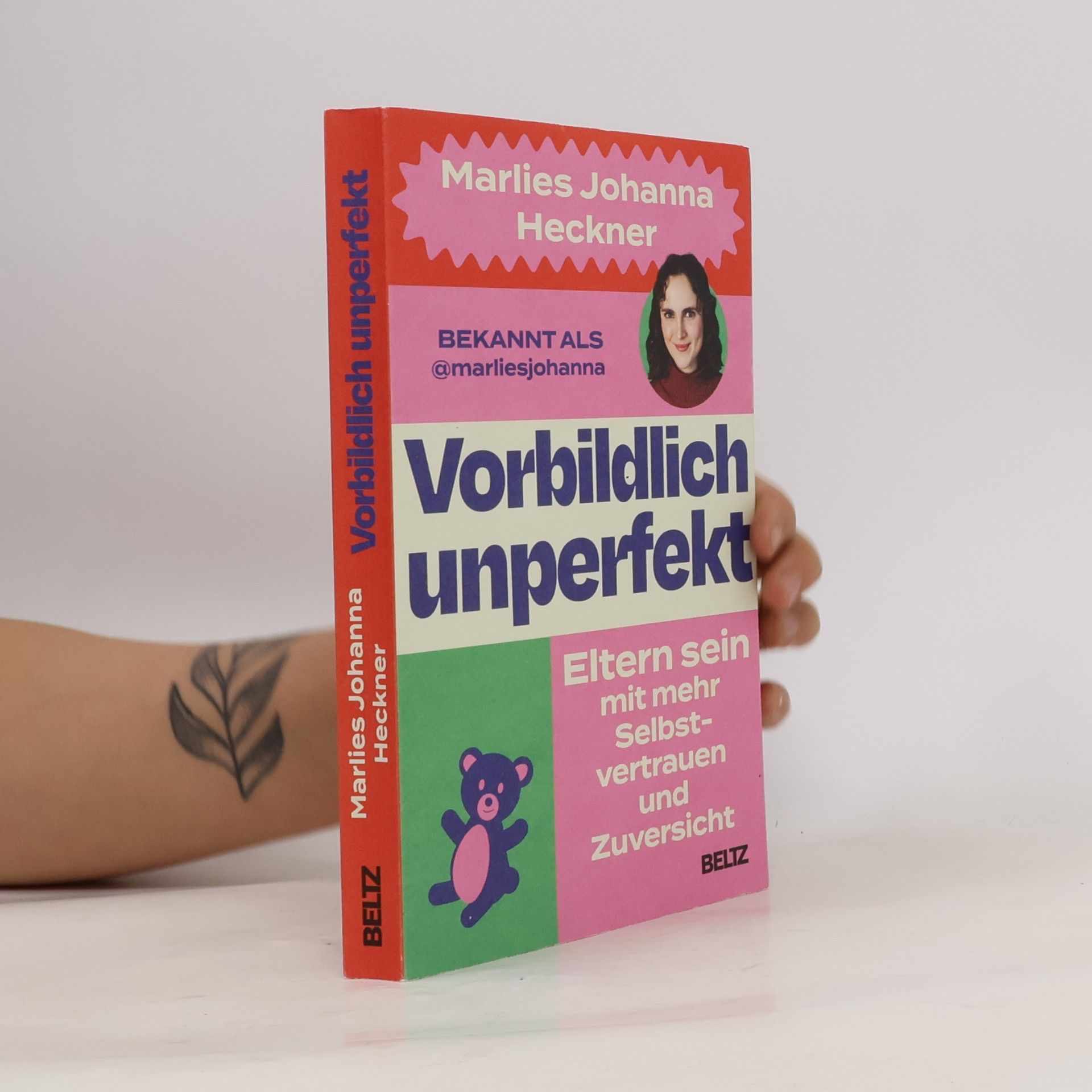 Marlies Johanna Heckner Vorbildlich unperfekt