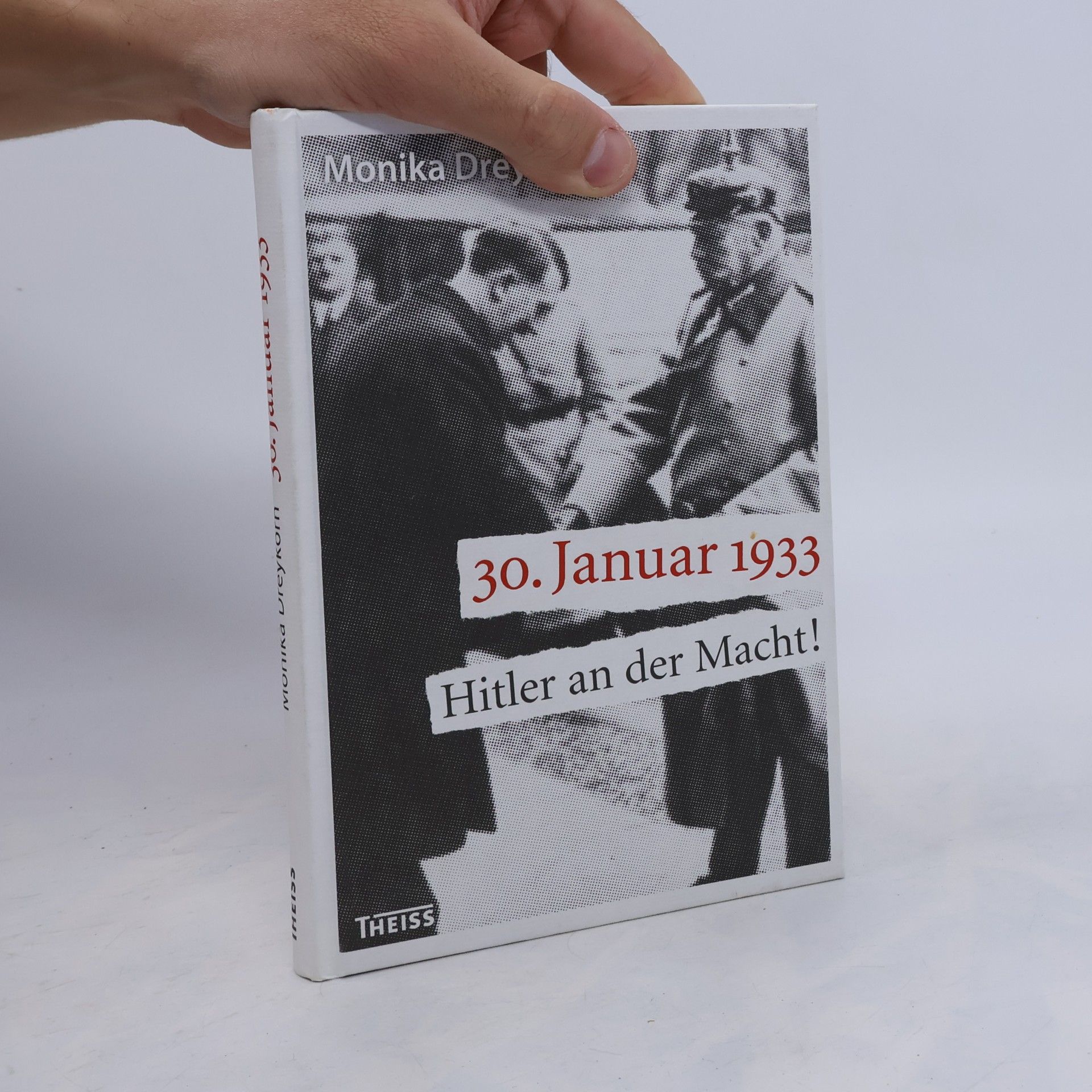 Monika Dreykorn 30. Januar 1933 - Hitler an der Macht!