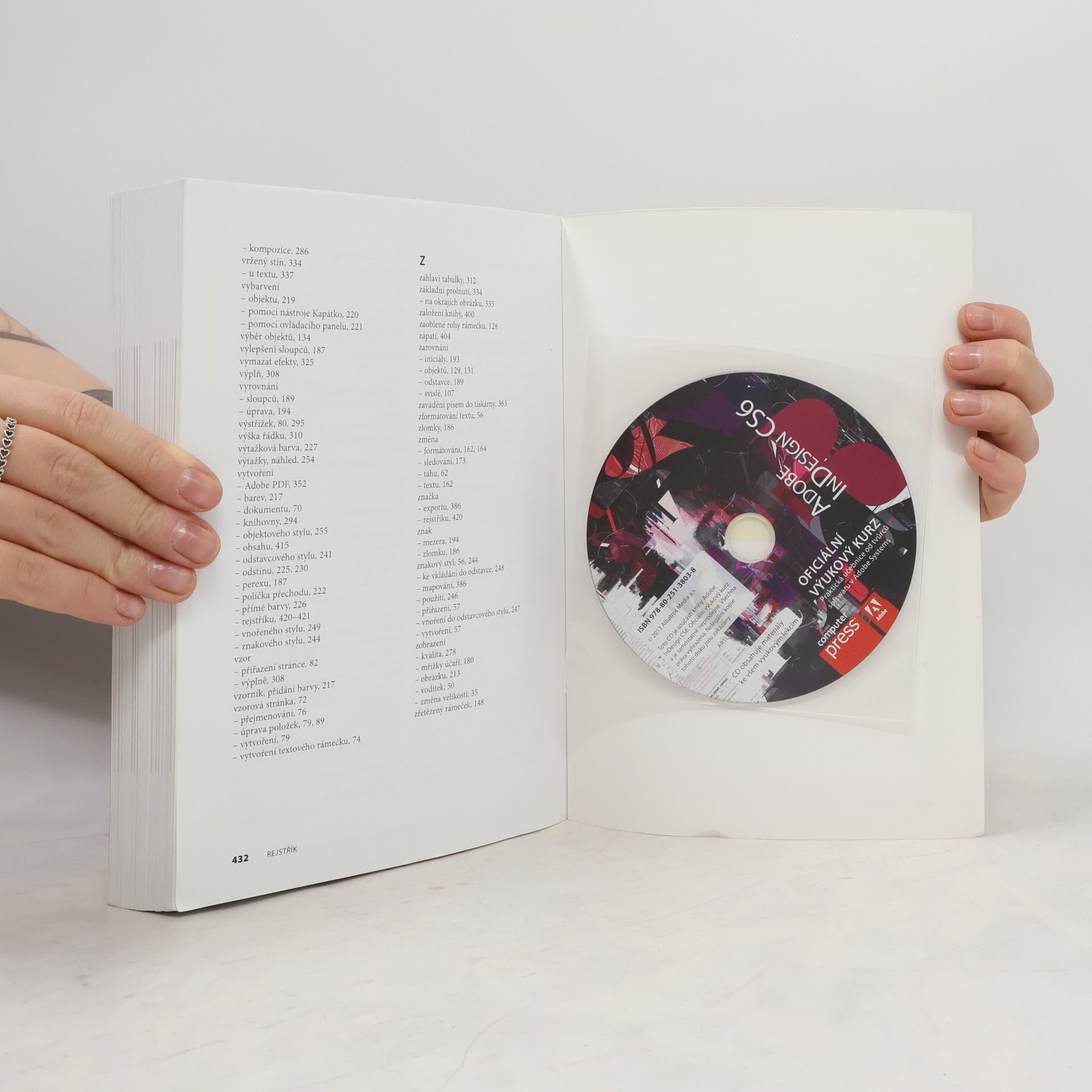 Autorenkollektiv Adobe InDesign CS6 : oficiální výukový kurz