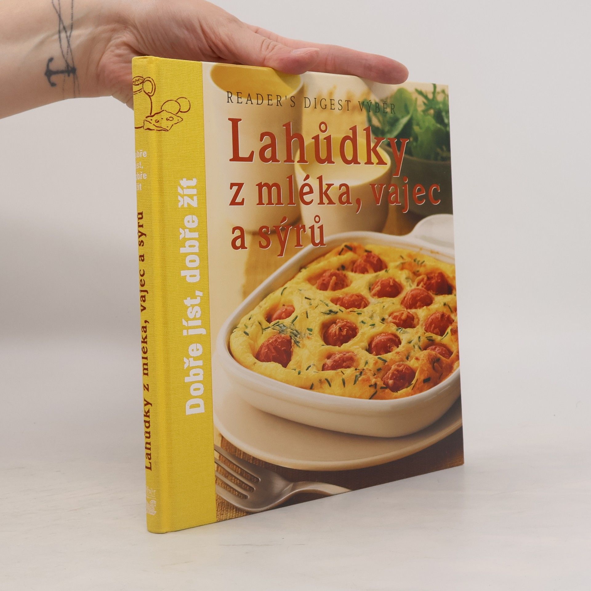 Kolektiv autorů Lahůdky z mléka, vajec a sýrů
