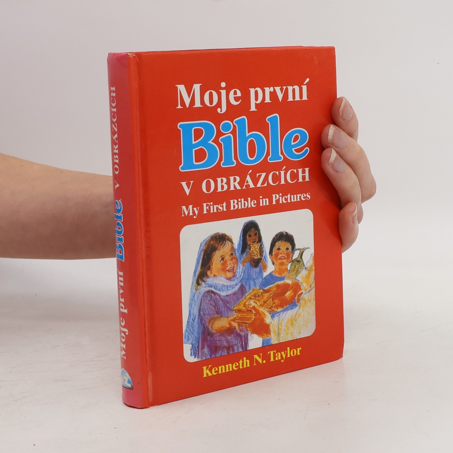Kenneth N. Taylor Moje první Bible v obrázcích. My First Bible in Pictures