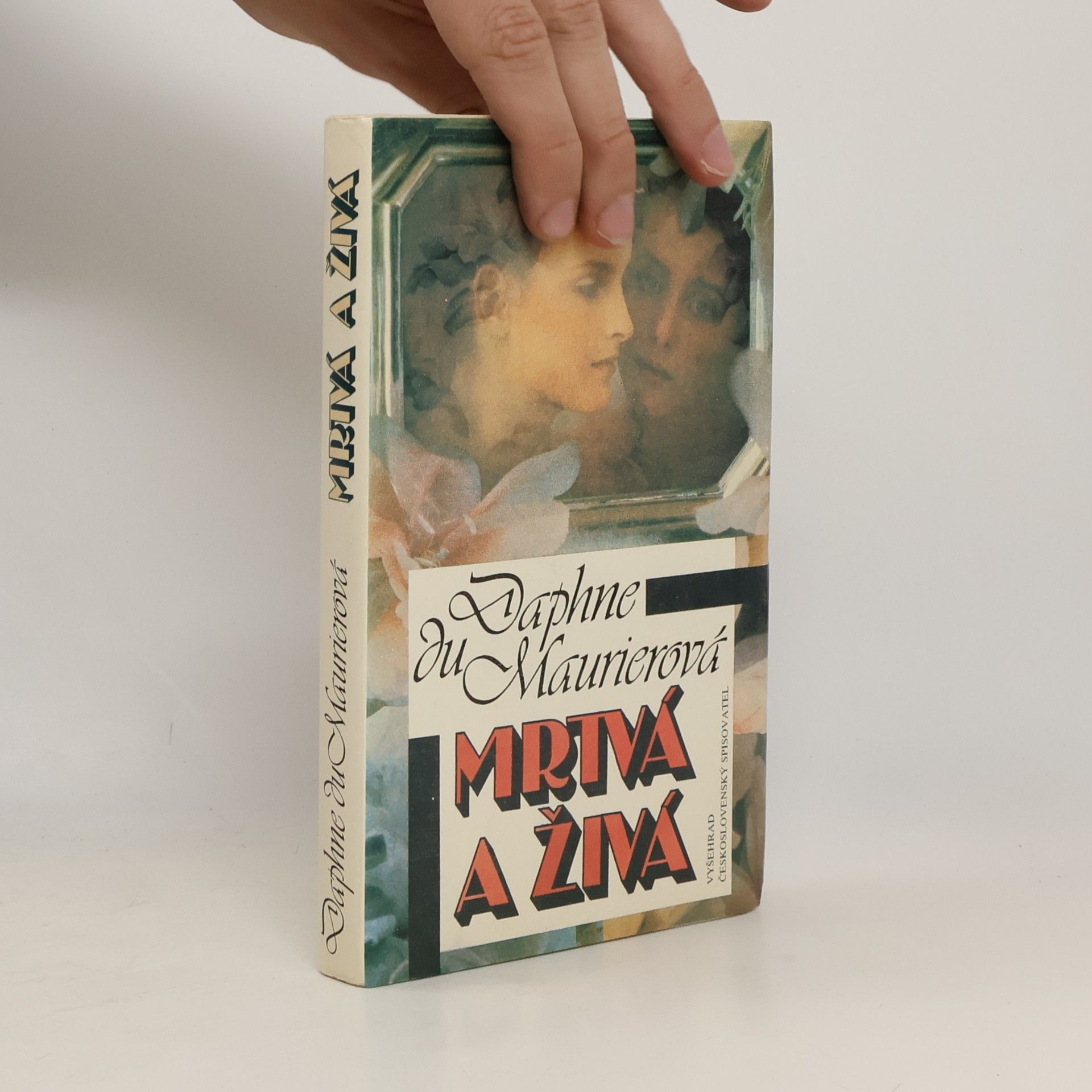 Daphne Du Maurier Mrtvá a živá