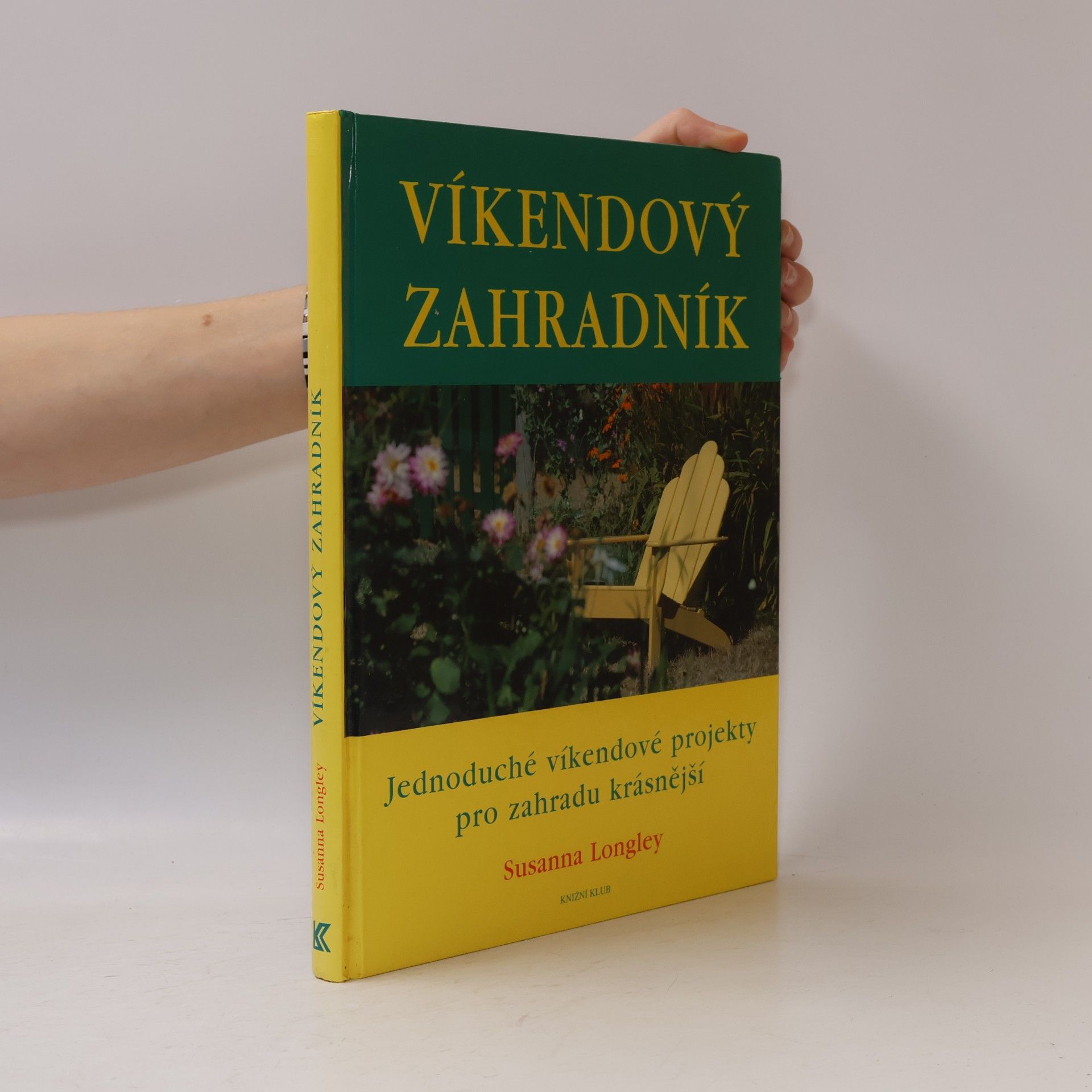 Susanna Longley Víkendový zahradník