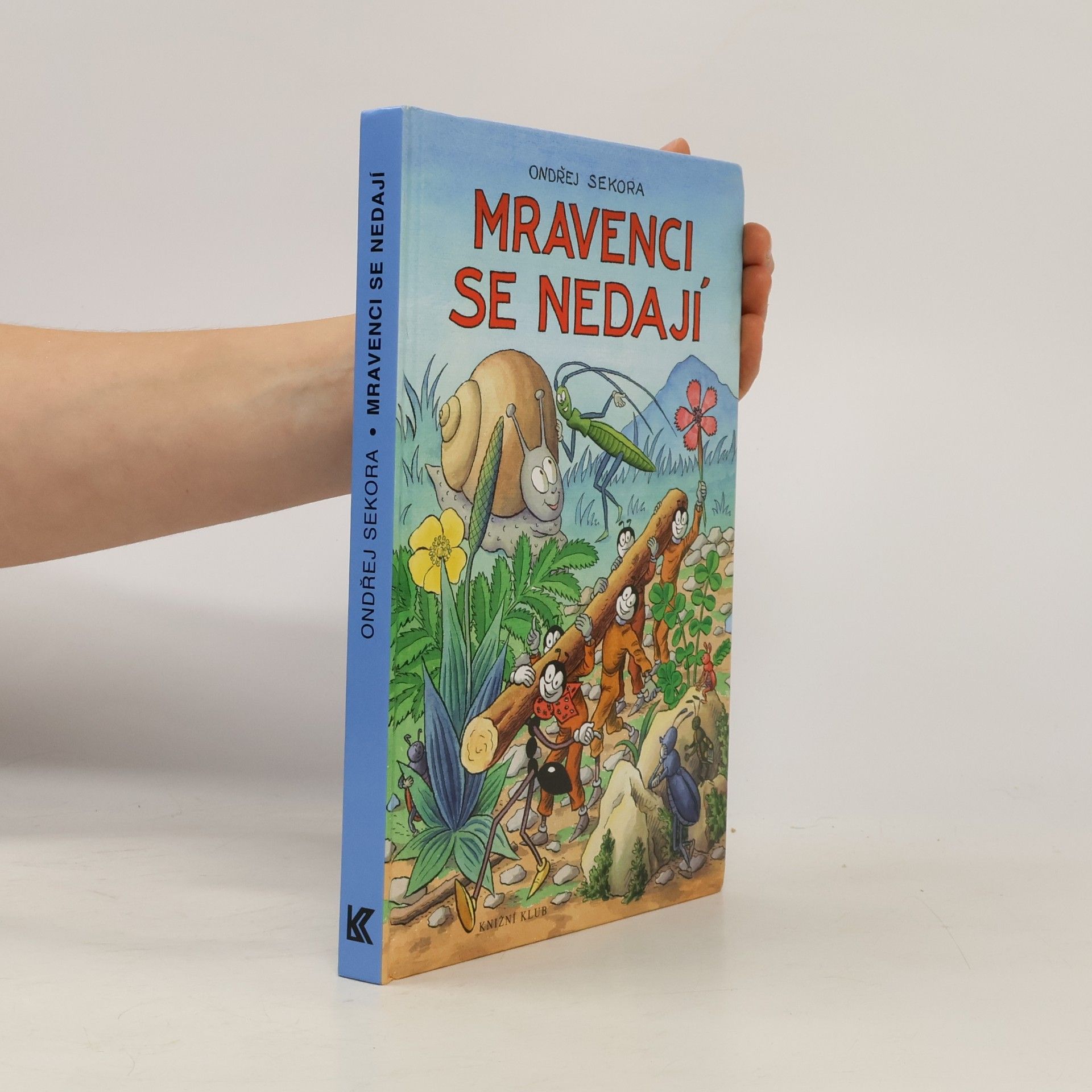 Ondřej Sekora Mravenci se nedají