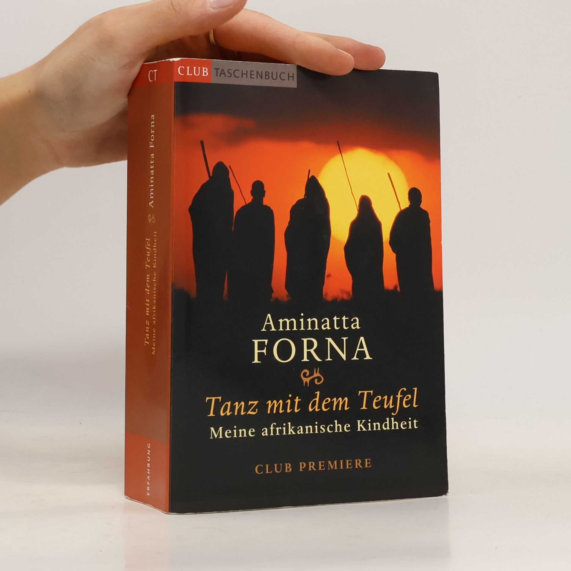 Aminatta Forna Tanz mit dem Teufel. Meine afrikanische Kindheit