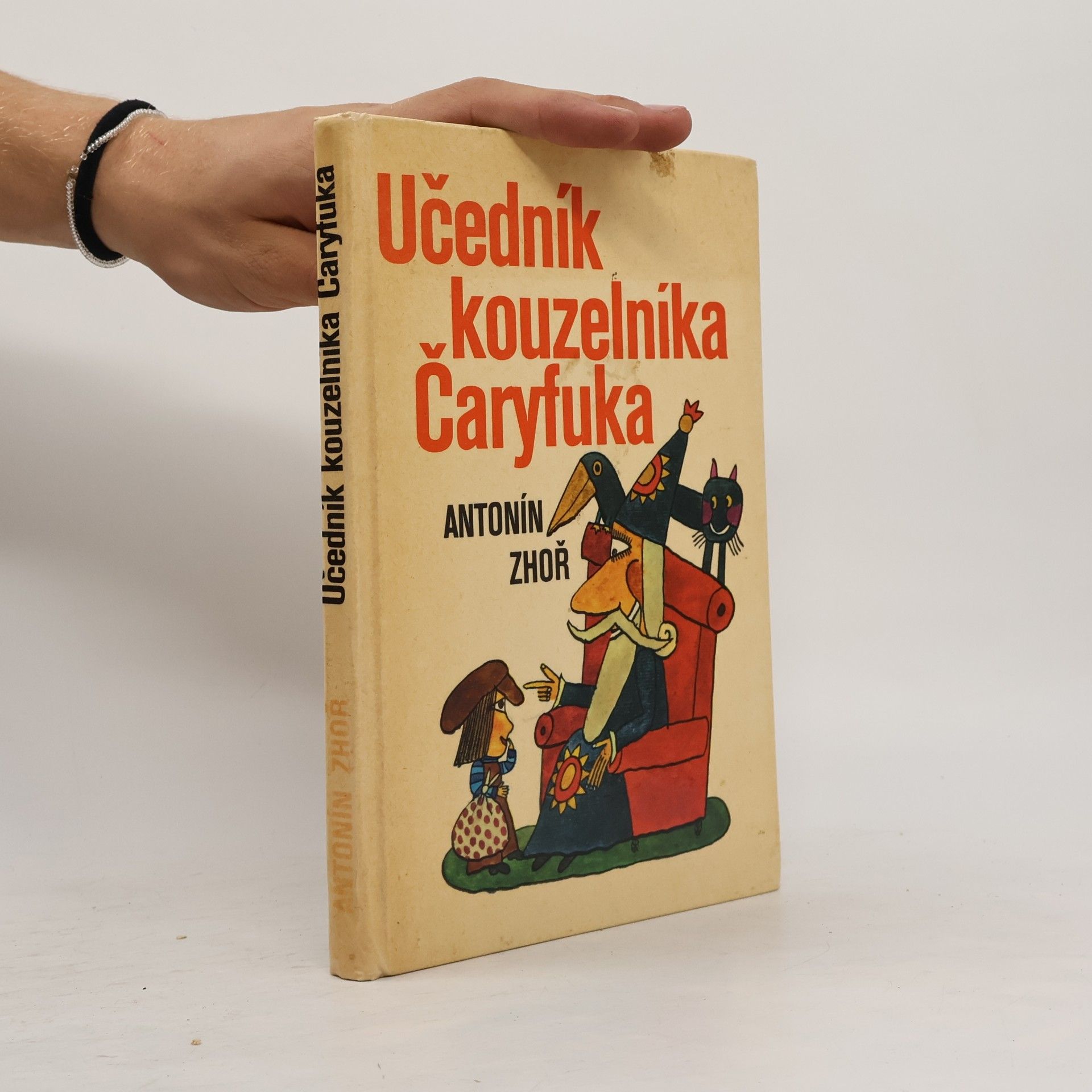 Antonín Zhoř Učedník kouzelníka Čaryfuka