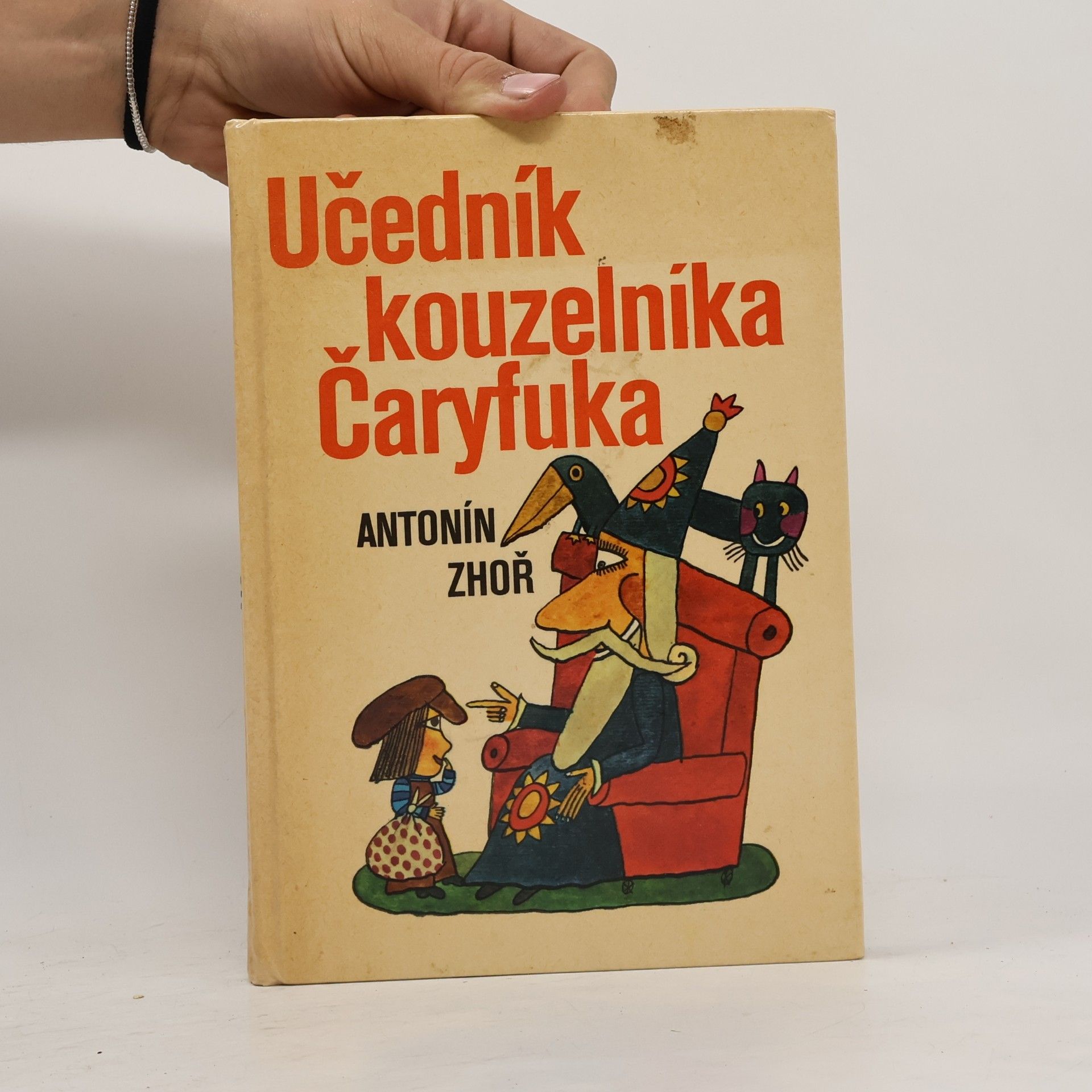 Antonín Zhoř Učedník kouzelníka Čaryfuka