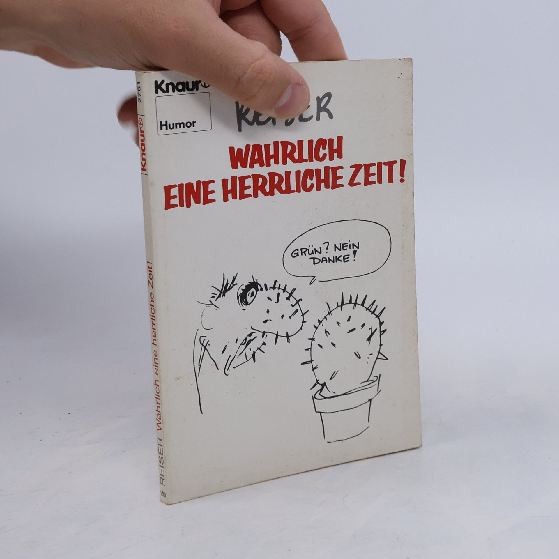 Jean-Marc Reiser Wahrlich, eine herrliche Zeit!