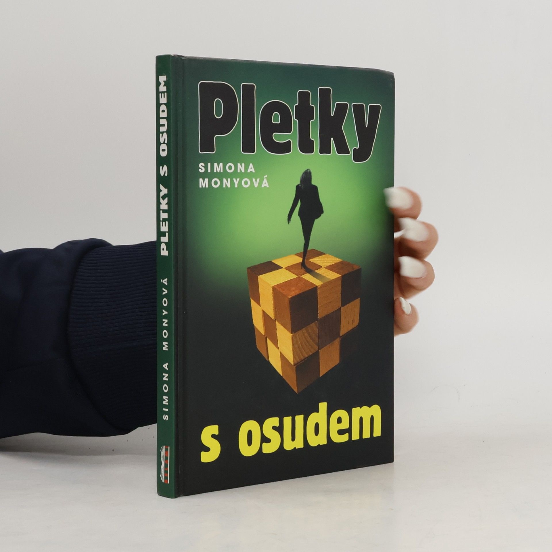 Simona Monyová Pletky s osudem