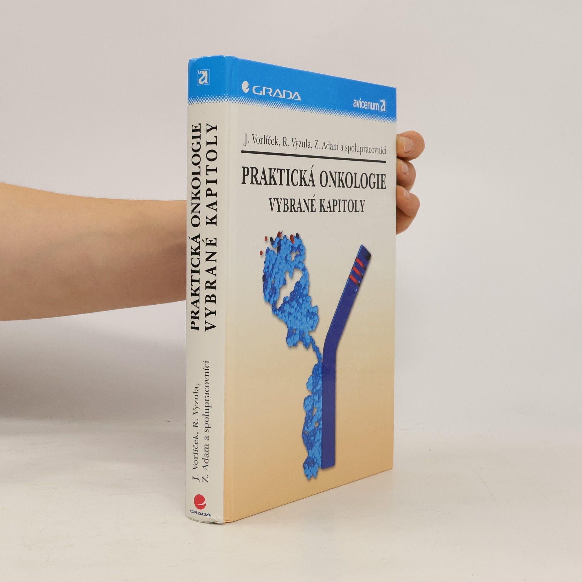 Jiří Vorlíček Praktická onkologie - vybrané kapitoly